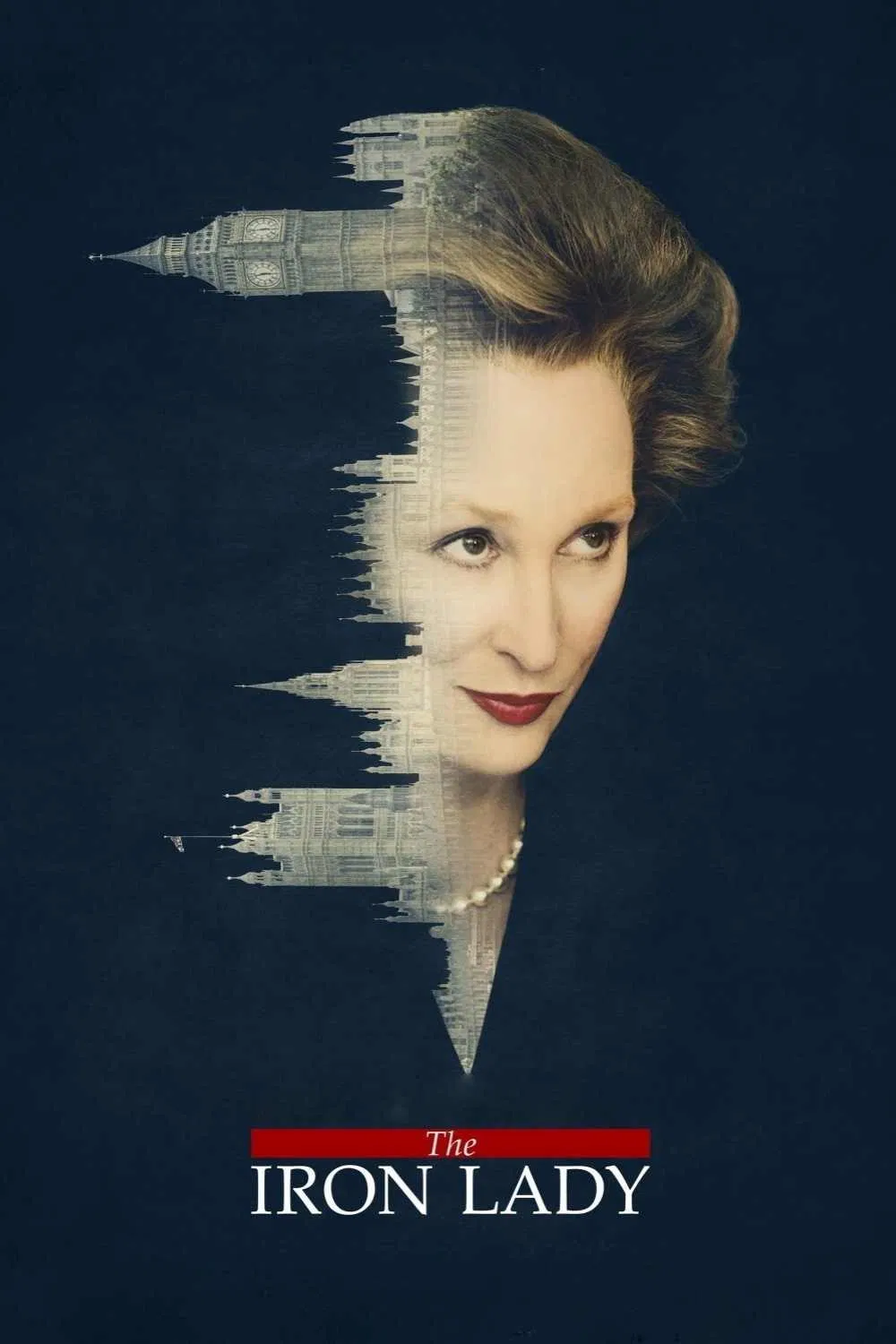 Poster chính thức của phim Phim Lịch Sử, Phim Tâm Lý "Bà Đầm Thép" (The Iron Lady - 2011), với sự tham gia của diễn viên Meryl Streep và Jim Broadbent.