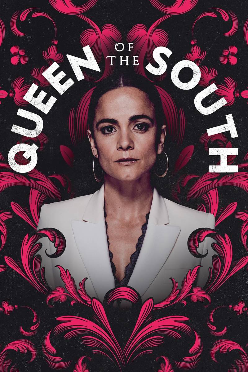 Poster chính thức của phim Phim Hình Sự, Phim Tâm Lý "Bà Hoàng Phương Nam (Phần 2)" (Queen of the South - 2016), với sự tham gia của diễn viên Alice Braga và Hemky Madera.