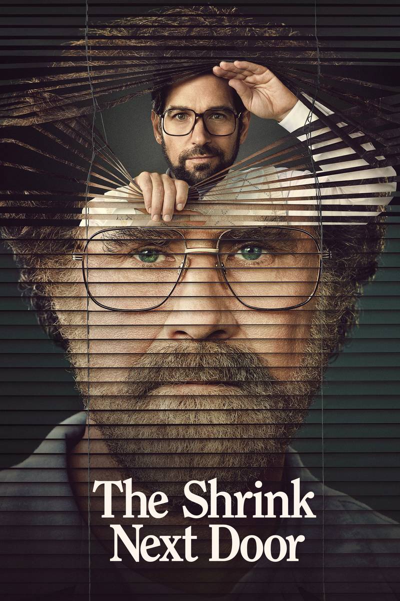 Poster chính thức của phim Phim Tâm Lý "Bác Sĩ Kế Bên" (The Shrink Next Door - 2021), với sự tham gia của diễn viên Paul Rudd và Will Ferrell.