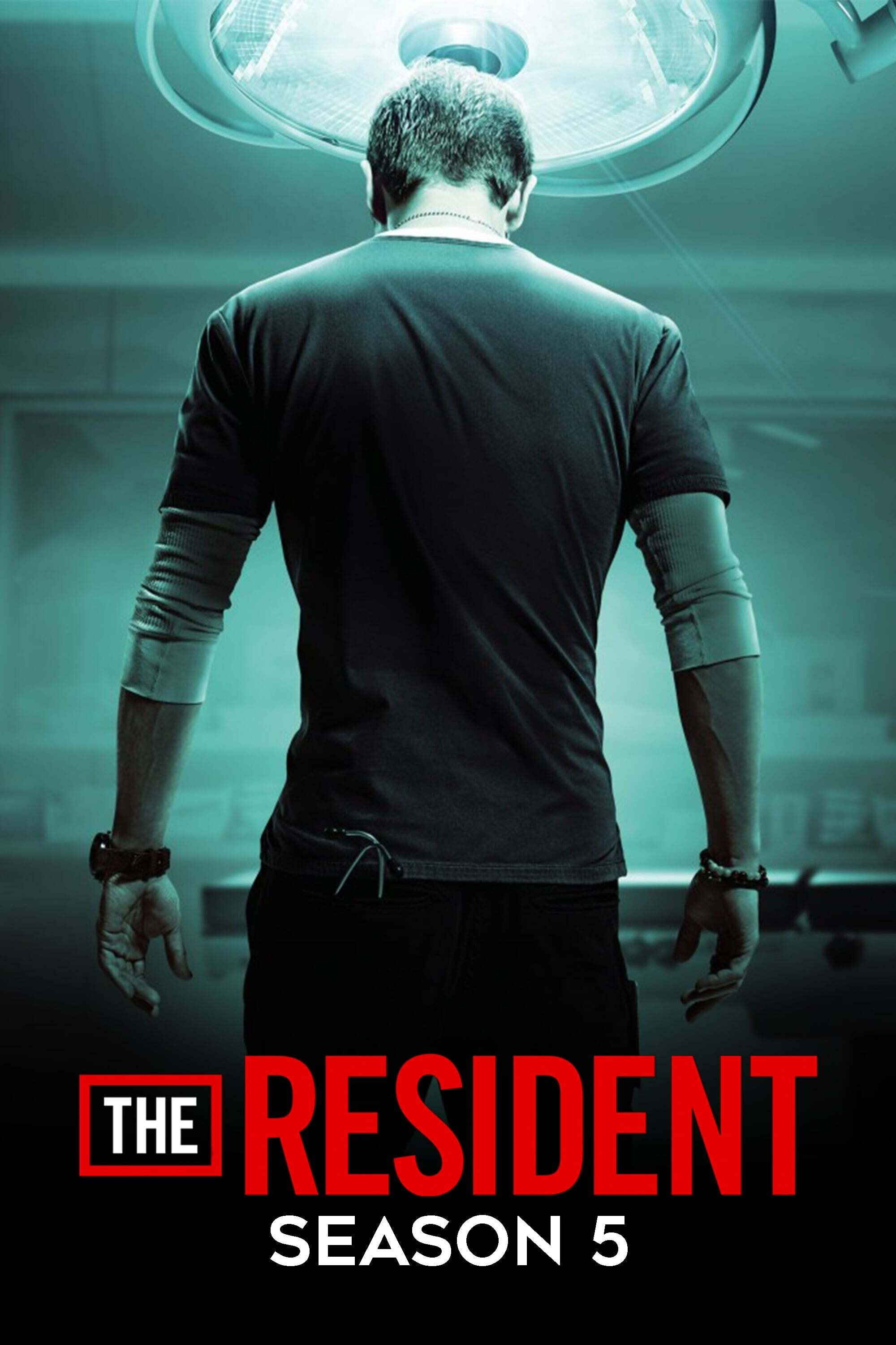 Poster chính thức của phim Phim Tâm Lý "Bác Sĩ Nội Trú (Phần 5)" (The Resident - 2018), với sự tham gia của diễn viên Matt Czuchry và Manish Dayal.