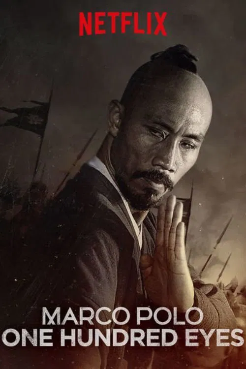 Poster chính thức của phim Phim Hành Động, Phim Lịch Sử "Bách Nhãn" (Marco Polo: One Hundred Eyes - 2015), với sự tham gia của diễn viên Tom Wu và Masayoshi Haneda.