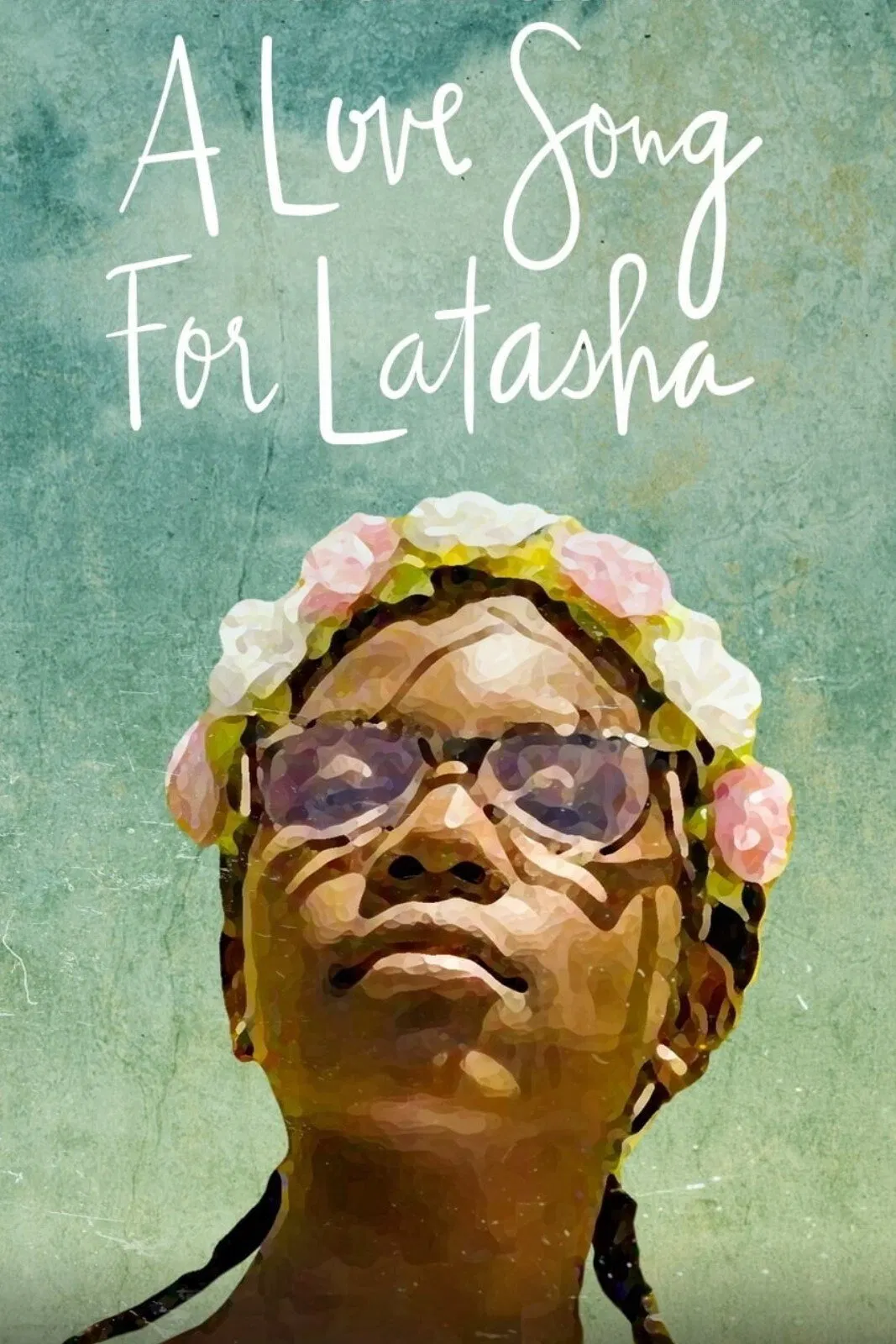 Poster chính thức của phim Phim Tài Liệu "Bài Ca Dành Tặng Latasha" (A Love Song for Latasha - 2019), với sự tham gia của diễn viên Brittany Hudson.