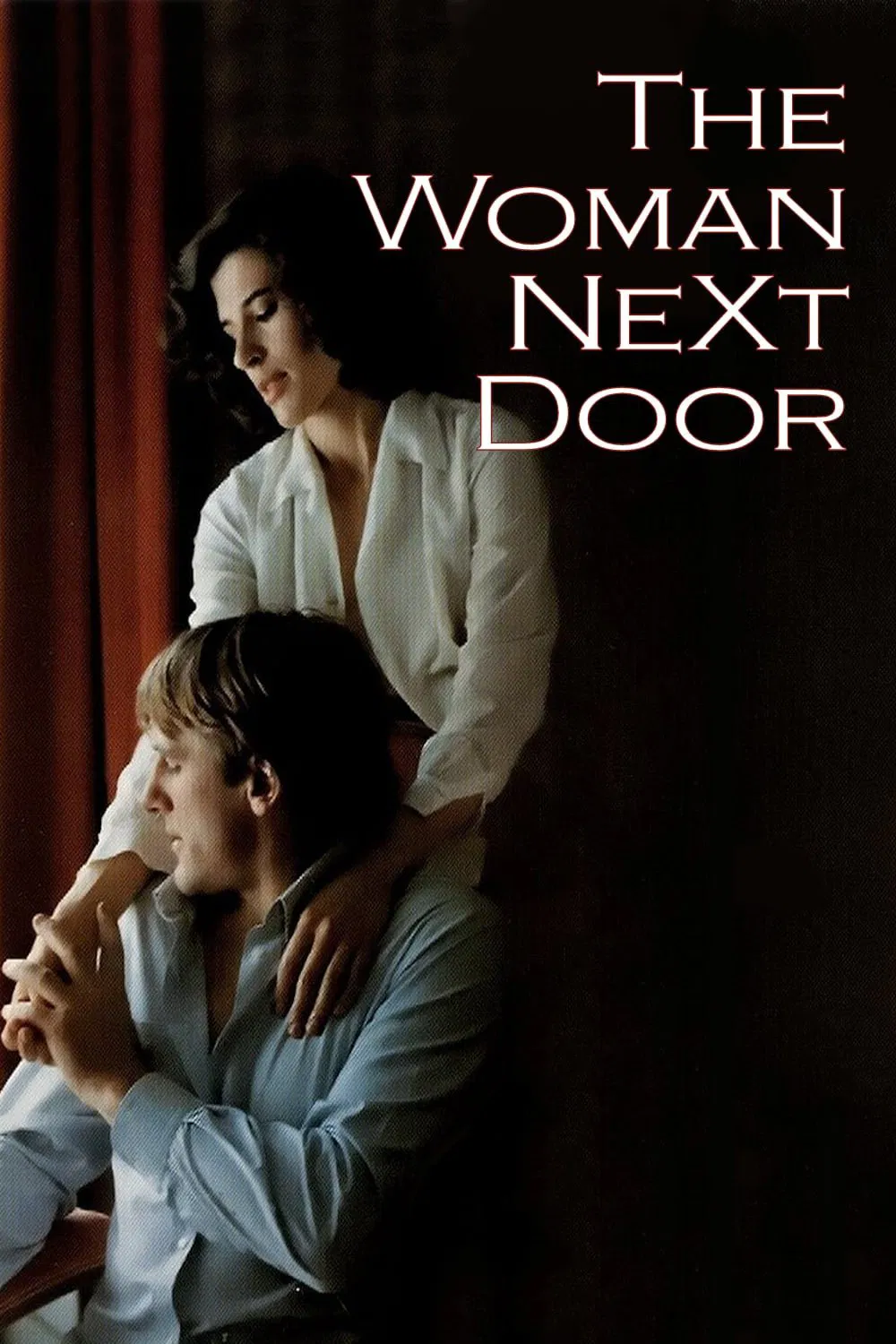 Poster chính thức của phim Phim Tâm Lý, Phim Tình Cảm "Bạn Gái Nhà Kế" (The Woman Next Door - 1981), với sự tham gia của diễn viên Gérard Depardieu và Fanny Ardant.