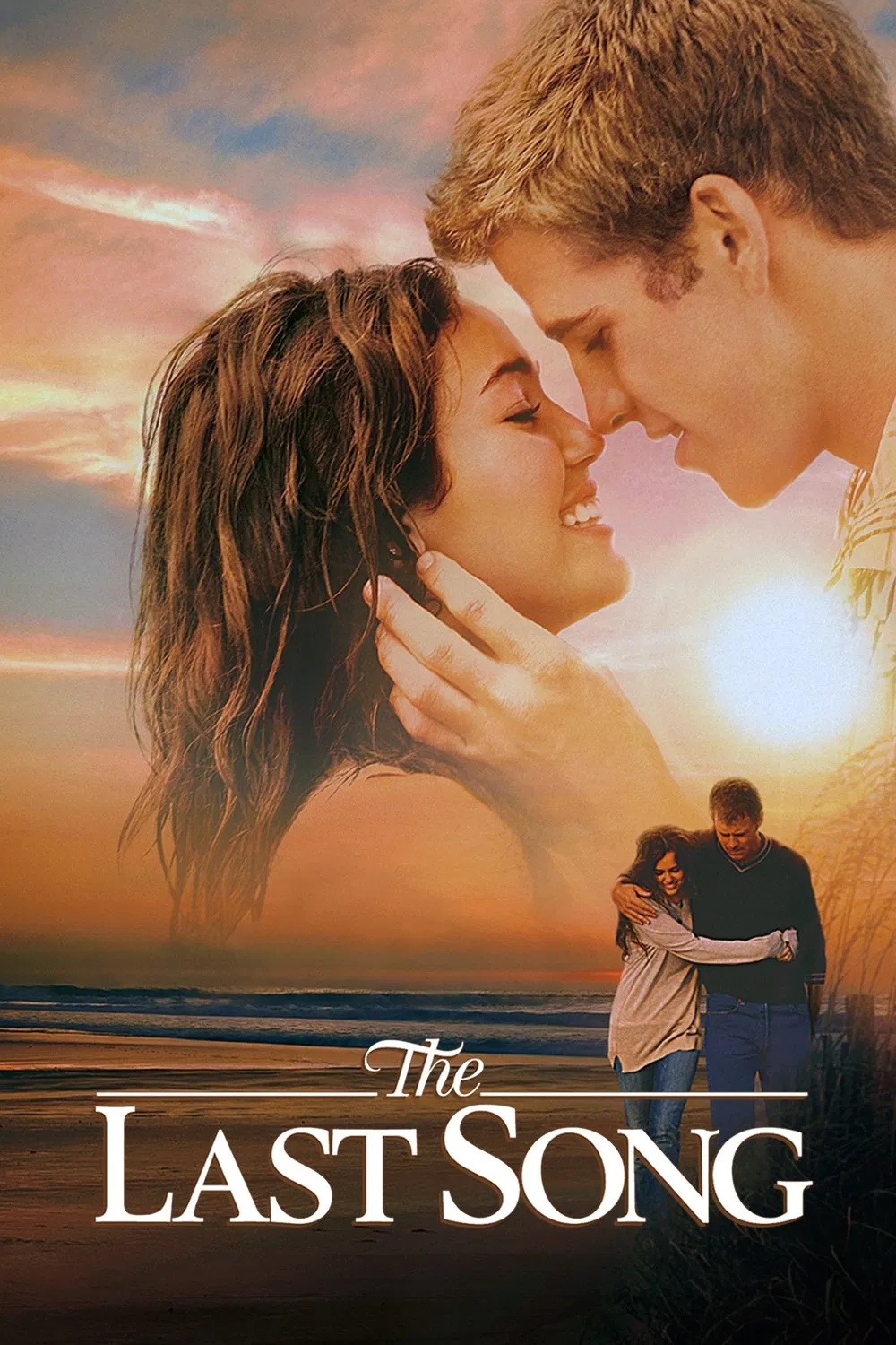 Poster chính thức của phim Phim Tâm Lý, Phim Gia Đình "Bản Tình Ca Cuối Cùng" (The Last Song - 2010), với sự tham gia của diễn viên Miley Cyrus và Greg Kinnear.