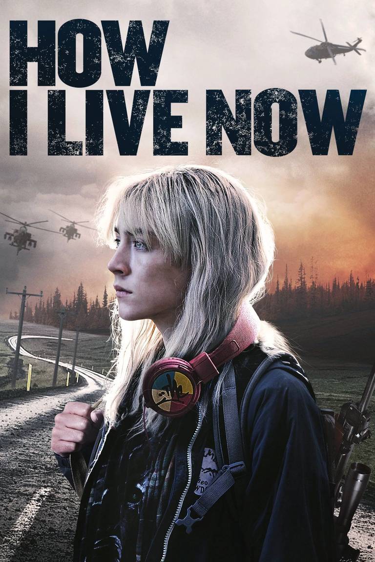 Poster chính thức của phim Phim Tâm Lý, Phim Hành Động "Bản Tình Ca Tuổi Trẻ" (How I Live Now - 2013), với sự tham gia của diễn viên Saoirse Ronan và George MacKay.