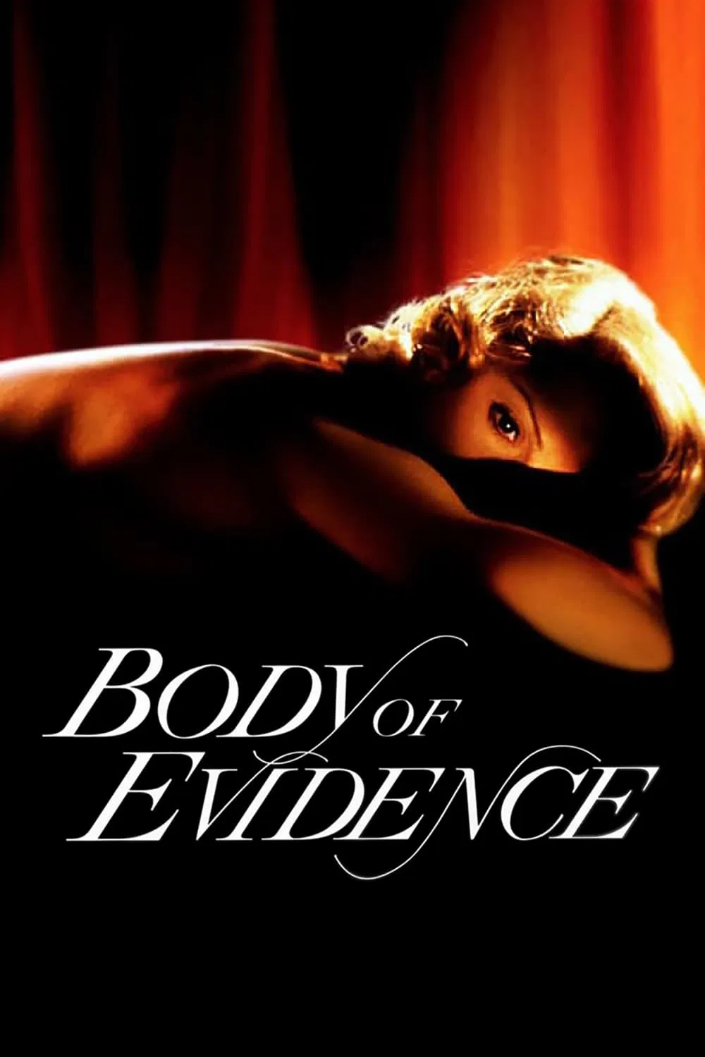 Poster chính thức của phim Phim Tâm Lý, Phim Giật Gân "Bằng Chứng Thể Xác" (Body of Evidence - 1993), với sự tham gia của diễn viên Madonna và Willem Dafoe.