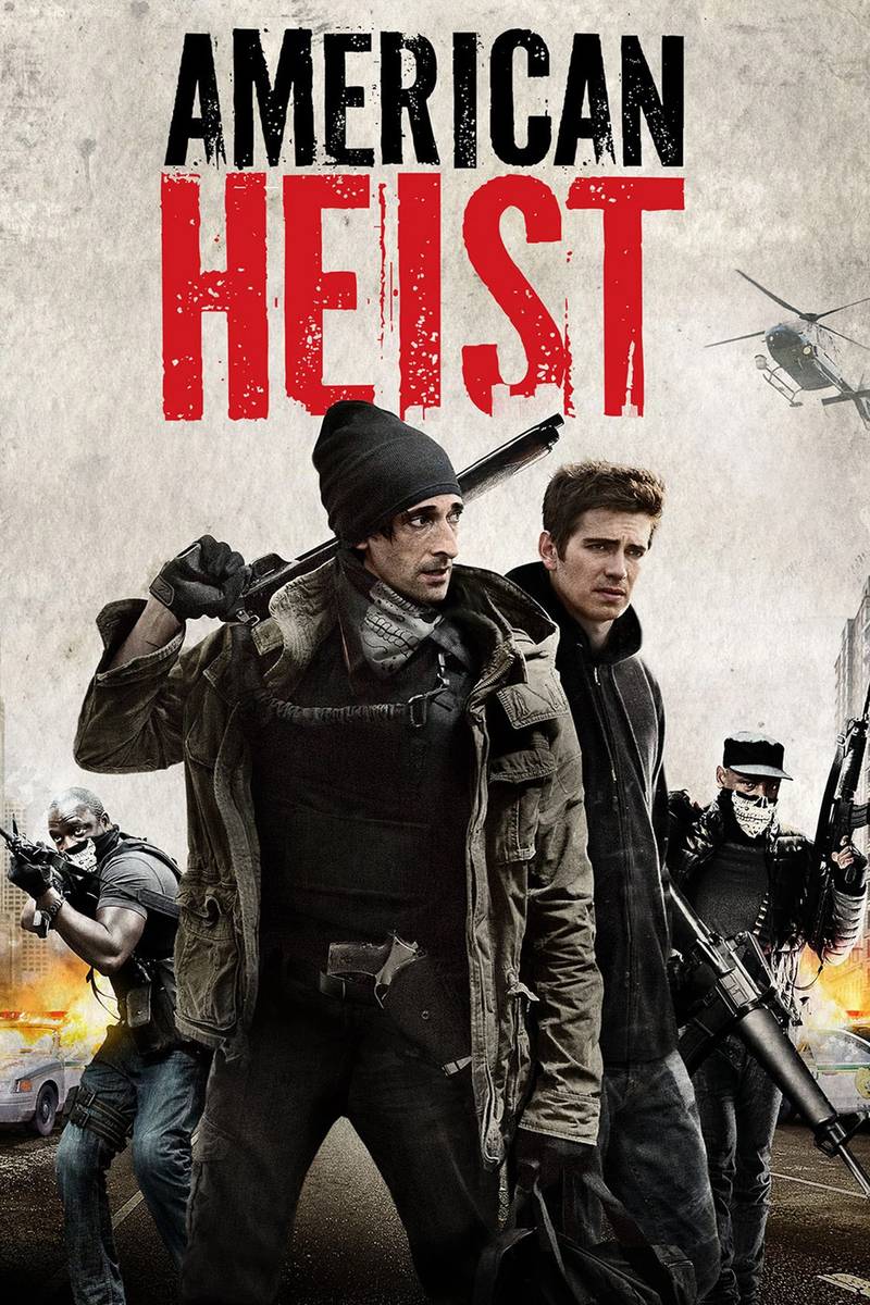 Poster chính thức của phim Phim Hành Động "Băng Cướp Ngân Hàng" (American Heist - 2014), với sự tham gia của diễn viên Hayden Christensen và Adrien Brody.