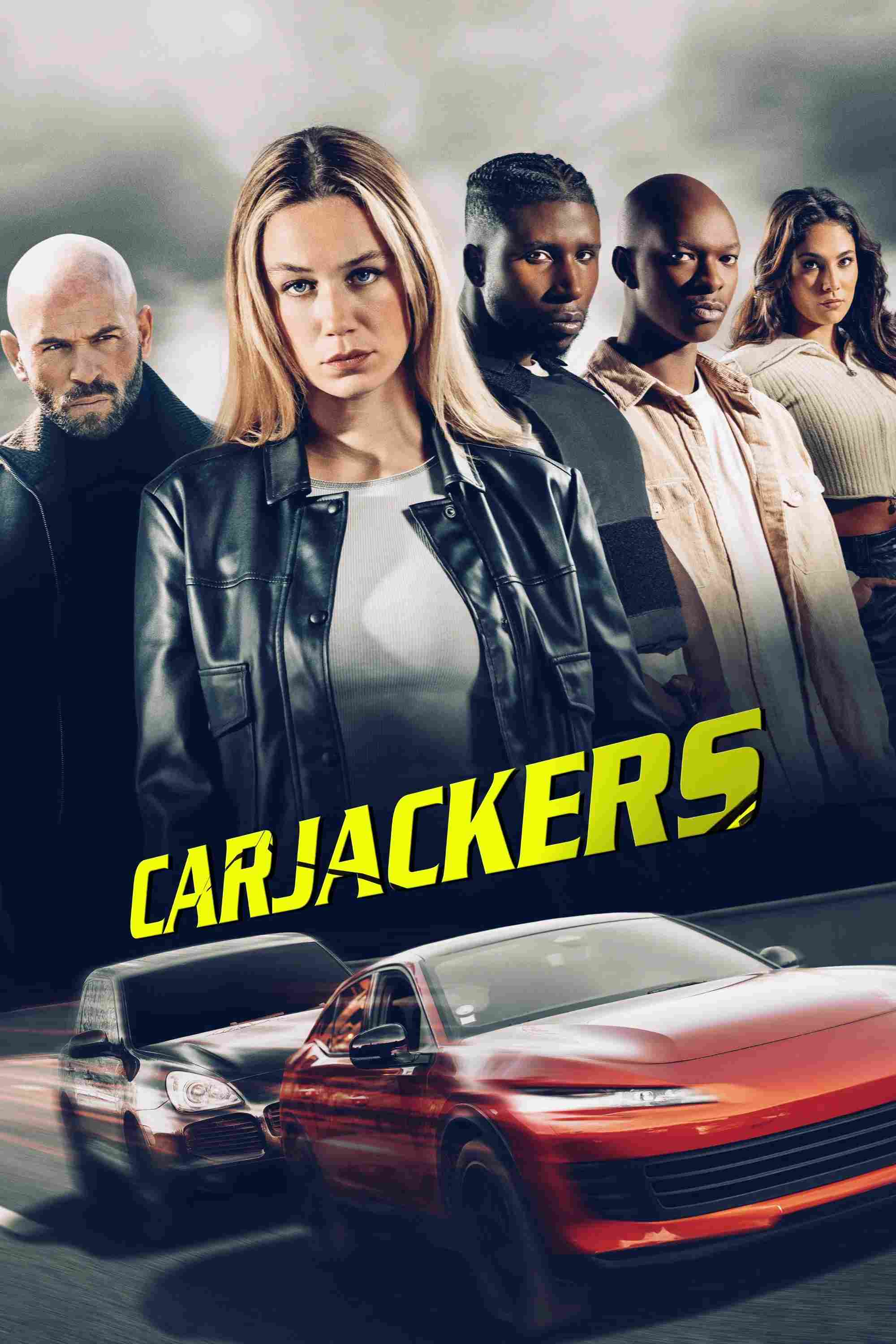 Poster chính thức của phim Phim Hành Động, Phim Phiêu Lưu "Băng Cướp Siêu Xe" (Carjackers - 2025), với sự tham gia của diễn viên Zoé Marchal và Franck Gastambide.