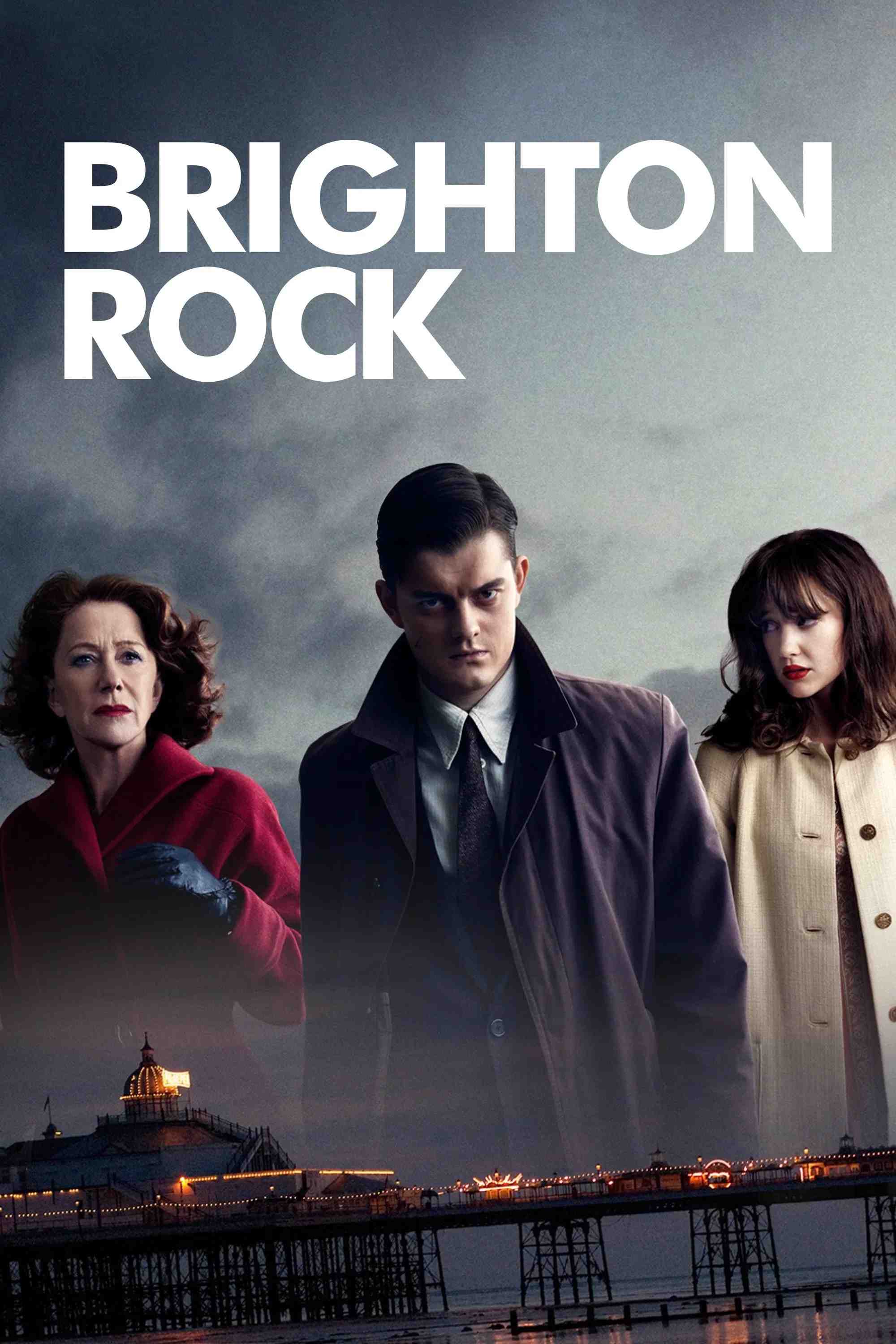 Poster chính thức của phim Phim Tâm Lý, Phim Giật Gân "Băng Đảng Brighton" (Brighton Rock - 2010), với sự tham gia của diễn viên Andy Serkis và Helen Mirren.