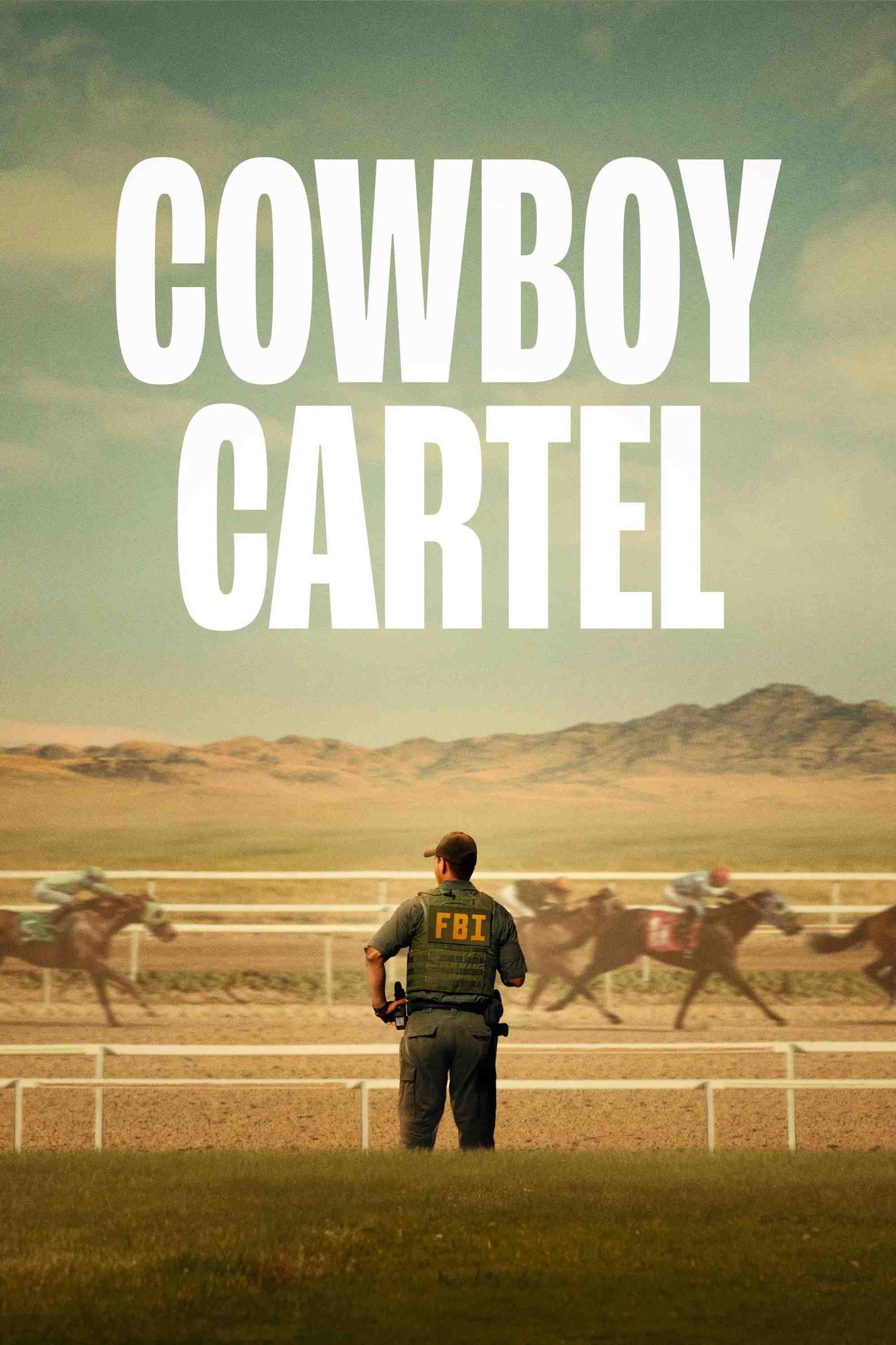 Poster chính thức của phim Phim Tài Liệu, Phim Hình Sự "Băng Đảng Cao Bồi" (Cowboy Cartel - 2024).