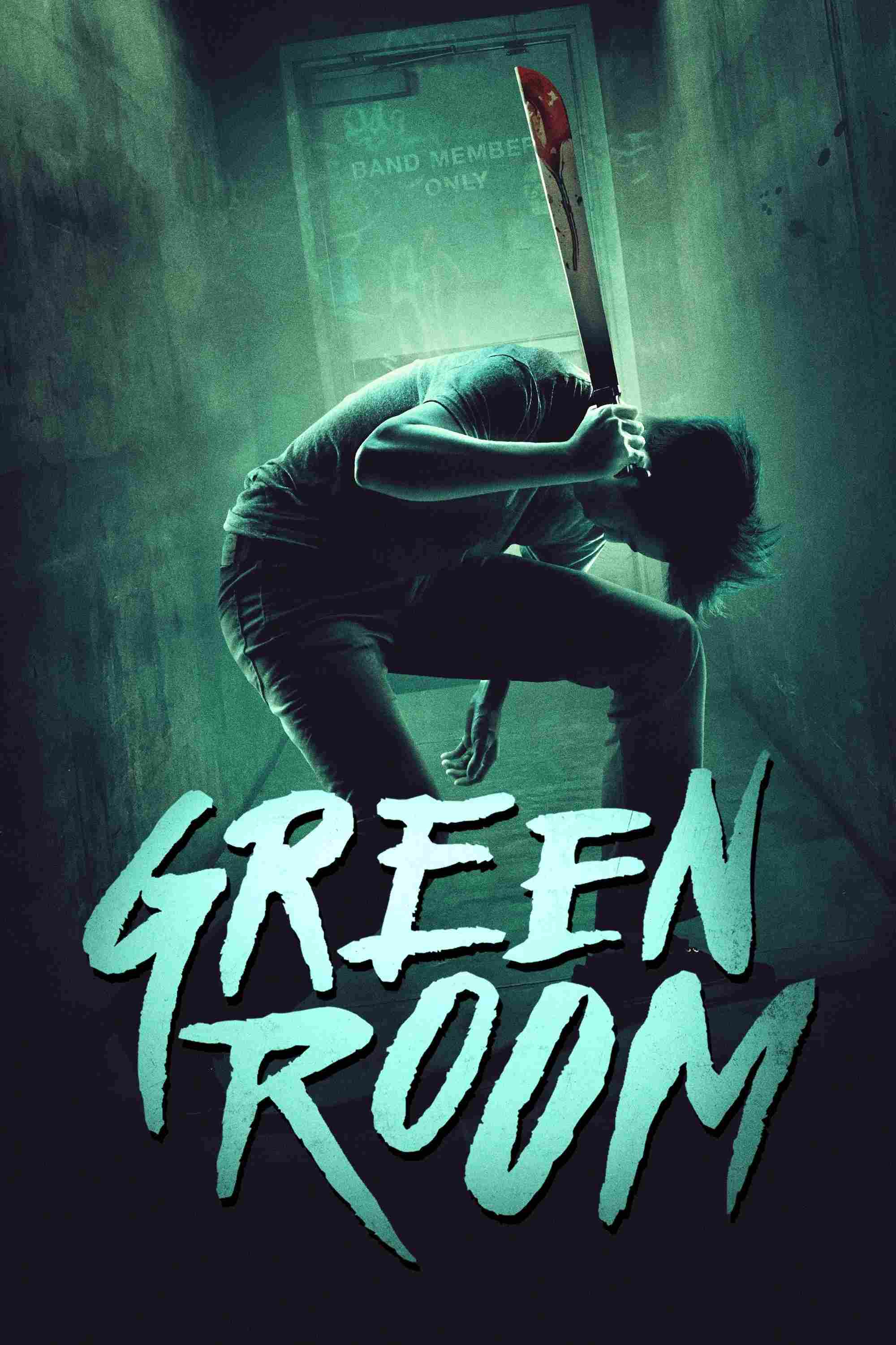 Poster chính thức của phim Phim Kinh Dị, Phim Hình Sự "Băng Đảng Truy Sát" (Green Room - 2016), với sự tham gia của diễn viên Anton Yelchin và Imogen Poots.