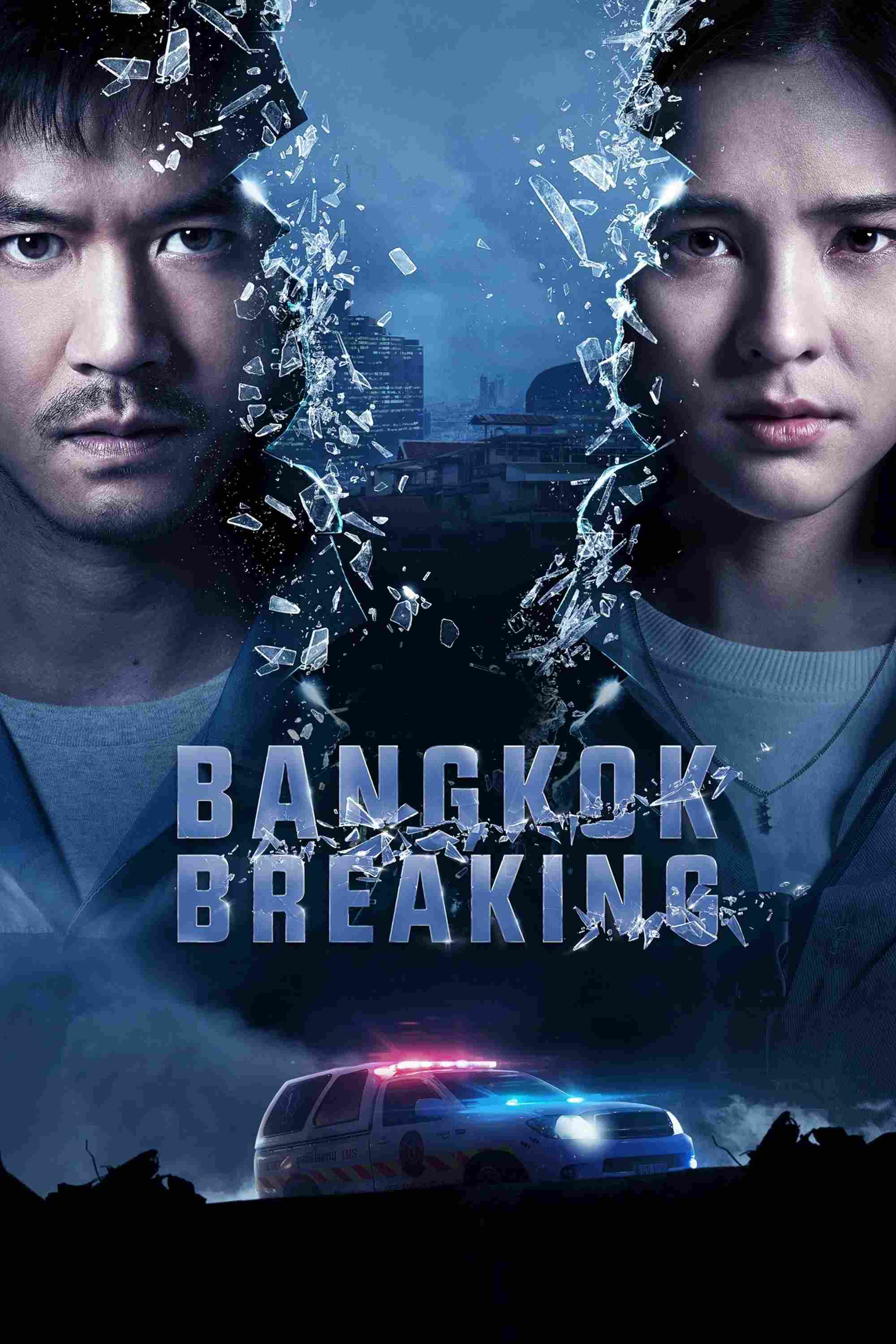 Poster chính thức của phim Phim Hình Sự "Báo Động Bangkok" (Bangkok Breaking - 2021), với sự tham gia của diễn viên Sukollawat Kanarot và Sushar Manaying.