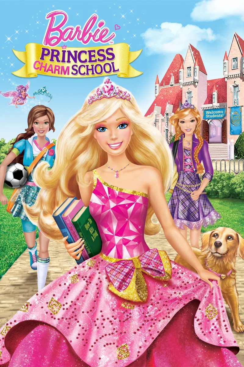 Poster chính thức của phim Phim Gia Đình, Phim Hoạt Hình "Barbie: Princess Charm School" (Barbie: Princess Charm School - 2011), với sự tham gia của diễn viên Diana Kaarina và Morwenna Banks.