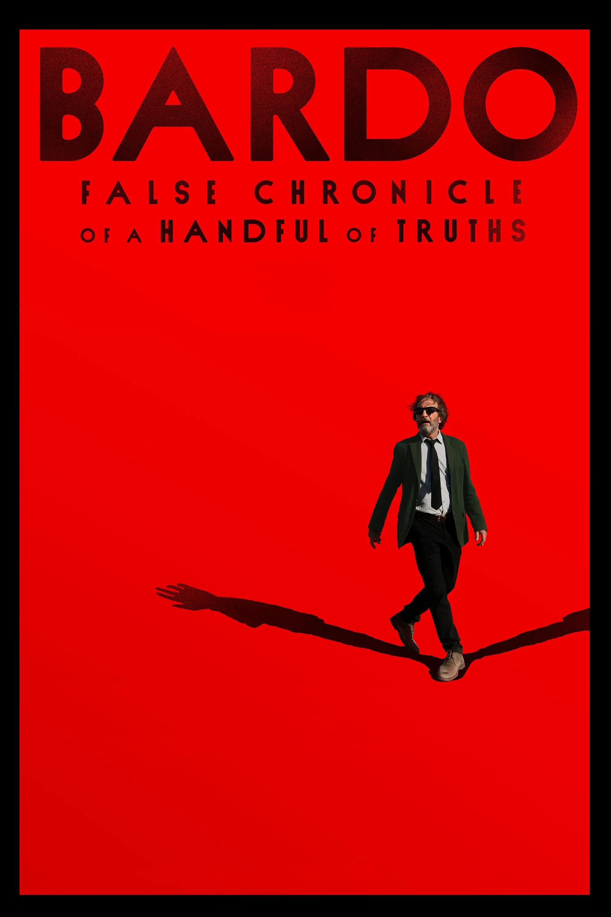 Poster chính thức của phim Phim Hài, Phim Tâm Lý "BARDO, Ký Sự Giả Về Đôi Chút Sự Thật" (BARDO, False Chronicle of a Handful of Truths - 2022), với sự tham gia của diễn viên Daniel Giménez Cacho và Griselda Siciliani.