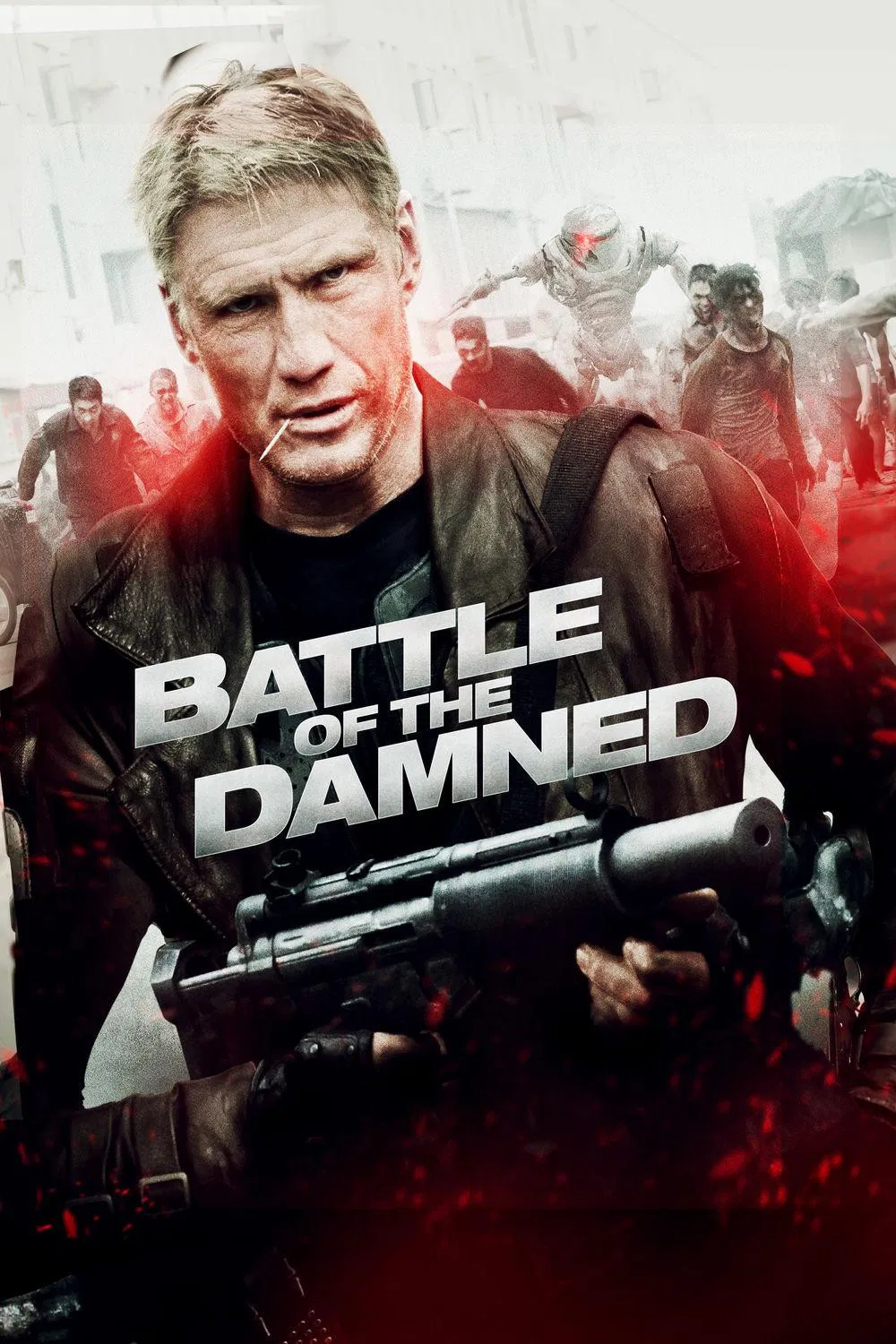 Poster chính thức của phim Phim Hành Động, Phim Viễn Tưởng "Battle of the Damned" (Battle of the Damned - 2013), với sự tham gia của diễn viên Dolph Lundgren và Matt Doran.