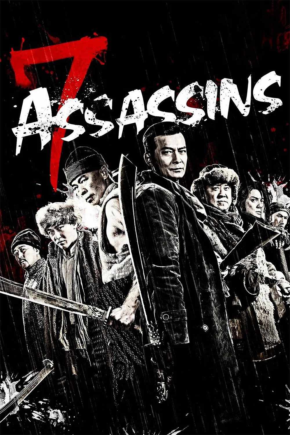 Poster chính thức của phim Phim Tâm Lý, Phim Hành Động "Bảy Sát Thủ" (7 Assassins - 2013), với sự tham gia của diễn viên Huỳnh Nhật Hoa và Mạc Thiếu Thông.
