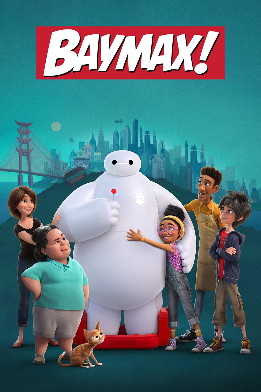 Poster chính thức của phim Phim Hoạt Hình, Phim Hài "Baymax (Phần 1)" (Baymax! - 2022), với sự tham gia của diễn viên Scott Adsit và Ryan Potter.