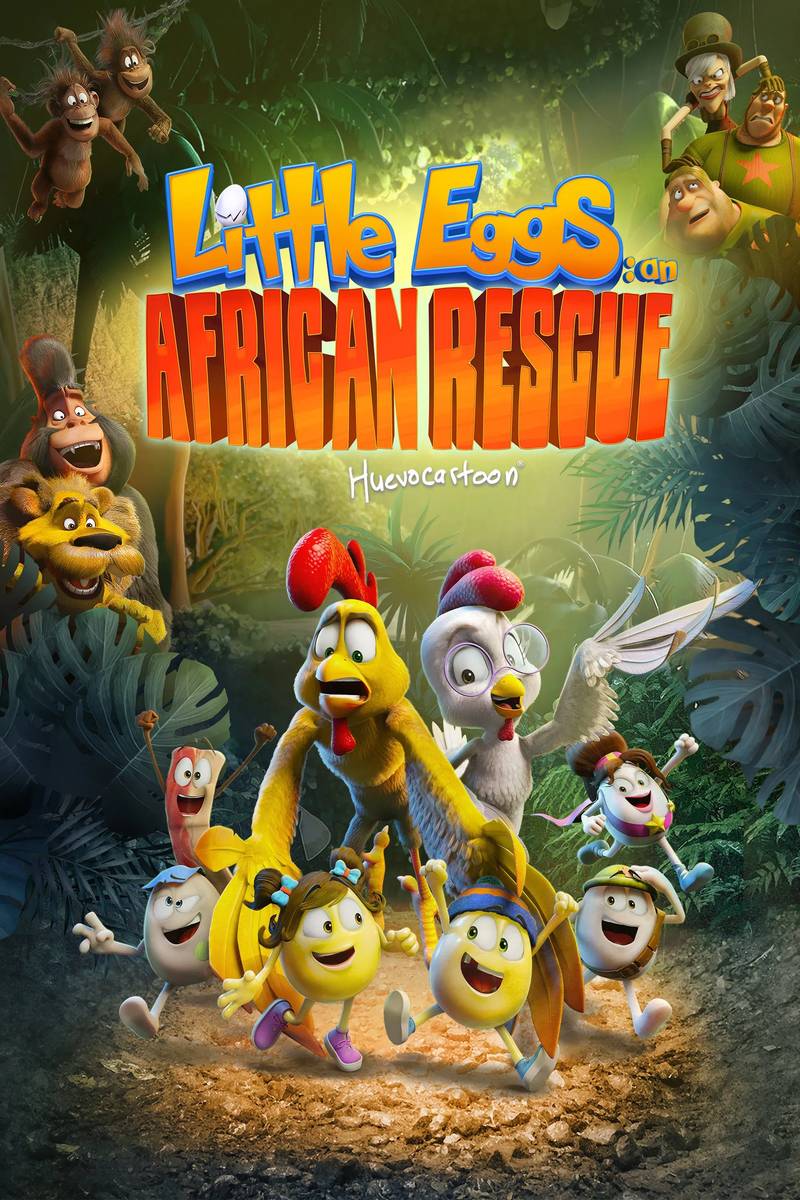 Poster chính thức của phim Phim Hoạt Hình, Phim Hài "Bé Trứng: Náo Loạn Châu Phi" (An Egg Rescue - 2021), với sự tham gia của diễn viên Bruno Bichir và Maite Perroni.