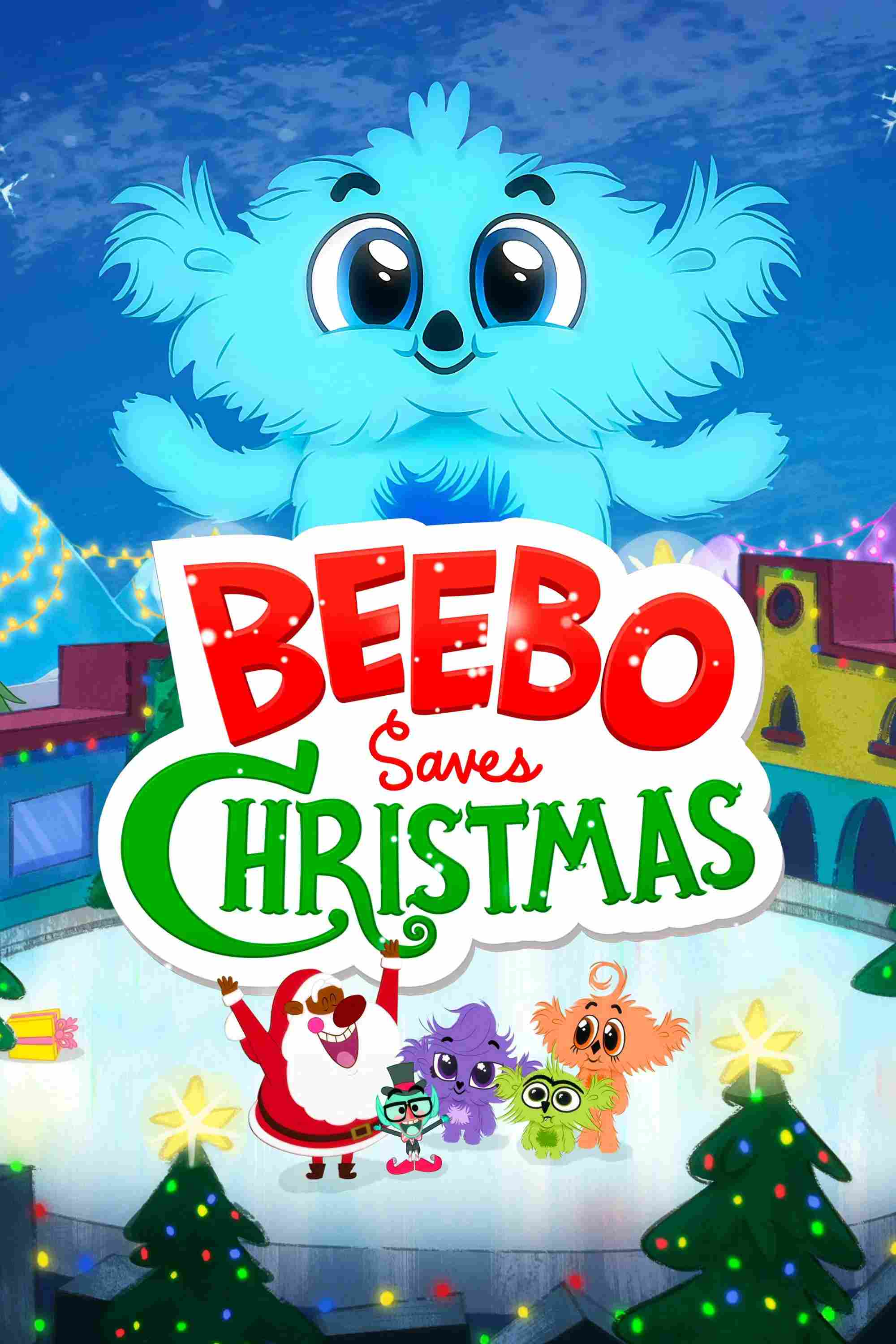 Poster chính thức của phim Phim Hoạt Hình, Phim Phiêu Lưu "Beebo Cứu Giáng Sinh" (Beebo Saves Christmas - 2021), với sự tham gia của diễn viên Victor Garber và Ben Diskin.