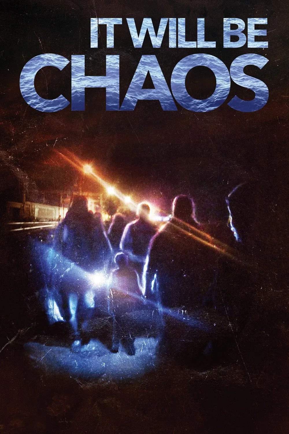 Poster chính thức của phim Phim Tài Liệu "Bên Bờ Hỗn Loạn" (It Will be Chaos - 2018).