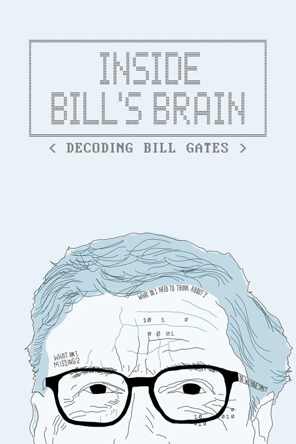Poster chính thức của phim Phim Tài Liệu "Bên Trong Bộ Não Của Bill: Giải Mã Bill Gates" (Inside Bill's Brain: Decoding Bill Gates - 2019), với sự tham gia của diễn viên Bill Gates và Melinda Gates.