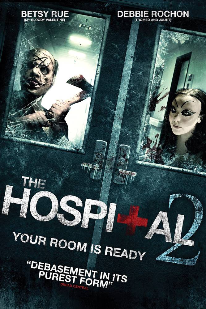 Poster chính thức của phim Phim Kinh Dị "Bệnh Viện Ác Nhân" (The Hospital 2 - 2015), với sự tham gia của diễn viên Scott Tepperman và Betsy Rue.