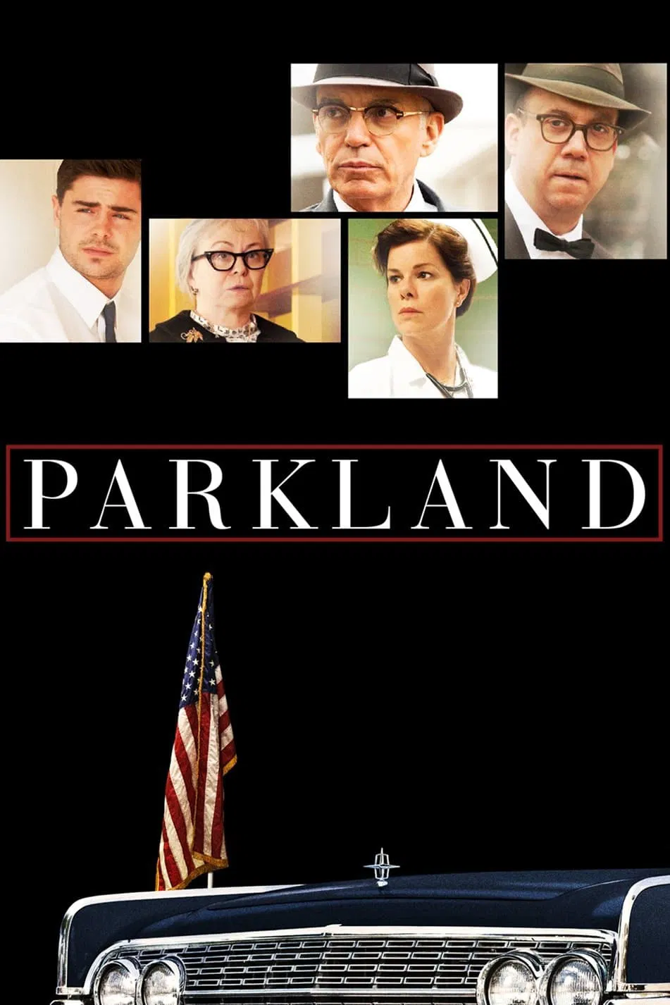 Poster chính thức của phim Phim Lịch Sử, Phim Tâm Lý "Bệnh Viện Parkland" (Parkland - 2013), với sự tham gia của diễn viên Zac Efron và Marcia Gay Harden.