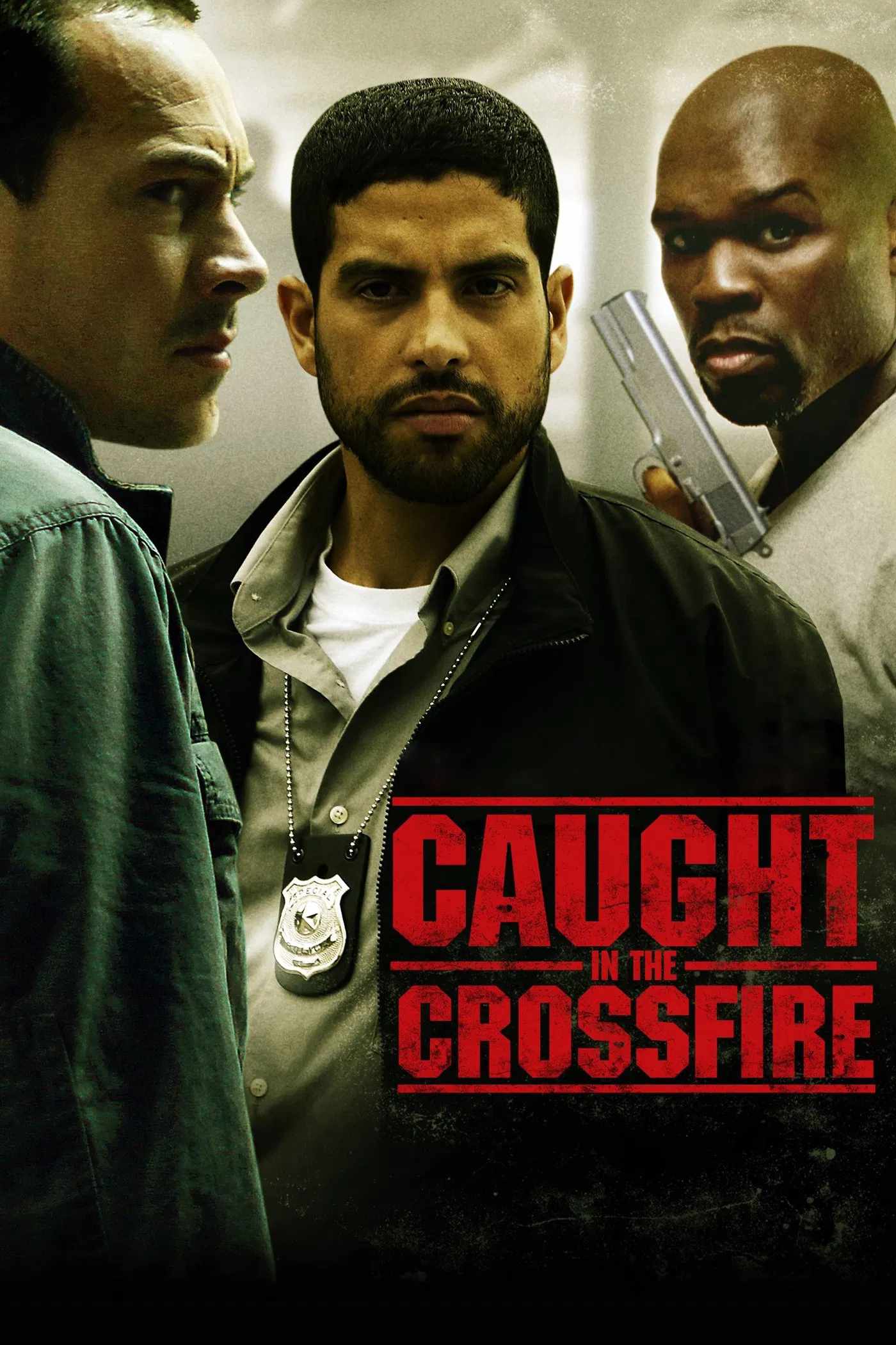Poster chính thức của phim Phim Hành Động, Phim Phiêu Lưu "Bị bắt trong cuộc chiến" (Caught in the Crossfire - 2010), với sự tham gia của diễn viên 50 Cent và Tim Fields.