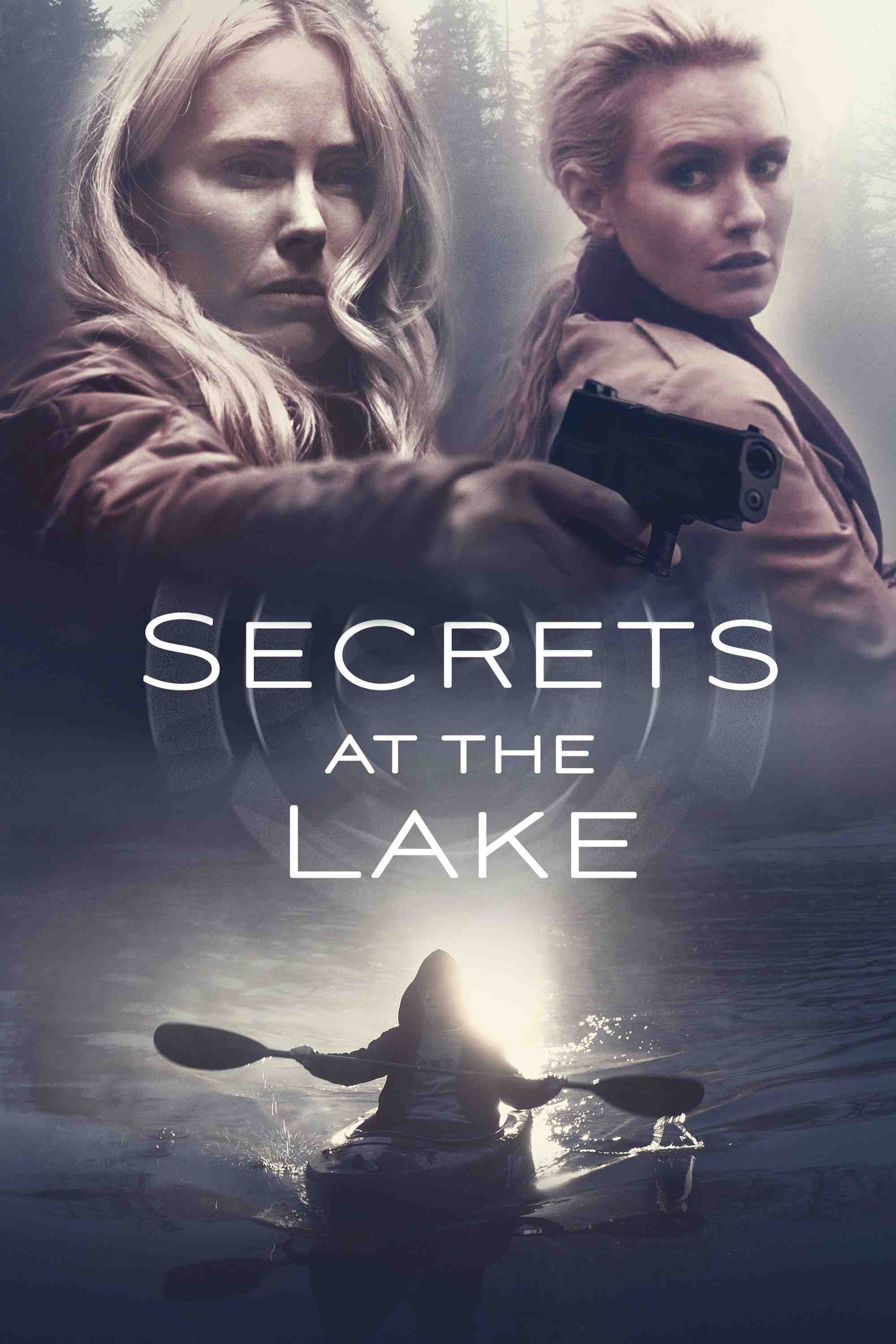Poster chính thức của phim Phim Giật Gân, Phim Truyền Hình "Bí Mật Bên Hồ" (Secrets at the Lake - 2019), với sự tham gia của diễn viên Nicky Whelan và Anna Hutchison.