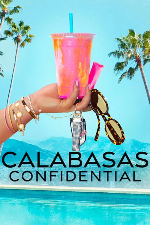 Poster chính thức của phim Truyền Hình Thực Tế "Bí Mật Calabasas" (Calabasas Confidential - 2026).