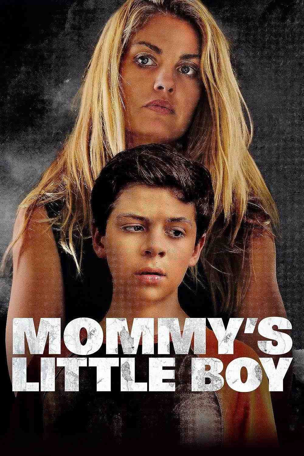 Poster chính thức của phim Phim Giật Gân, Phim Truyền Hình "Bí Mật Của Mẹ" (Mommy's Little Boy - 2017), với sự tham gia của diễn viên Peter DaCunha và Sebastian Pigott.
