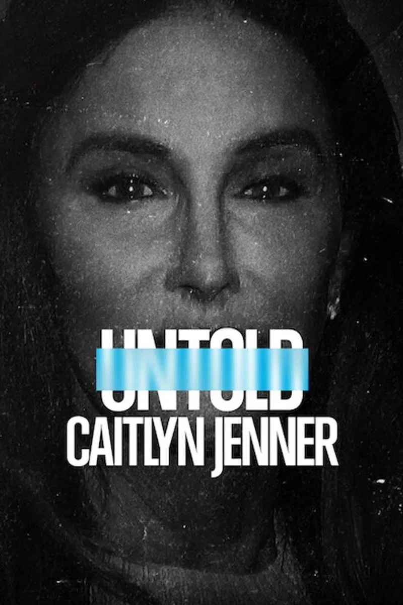 Poster chính thức của phim Phim Tài Liệu "Bí Mật Giới Thể Thao: Caitlyn Jenner" (Untold: Caitlyn Jenner - 2021), với sự tham gia của diễn viên Caitlyn Jenner và Burt Jenner.