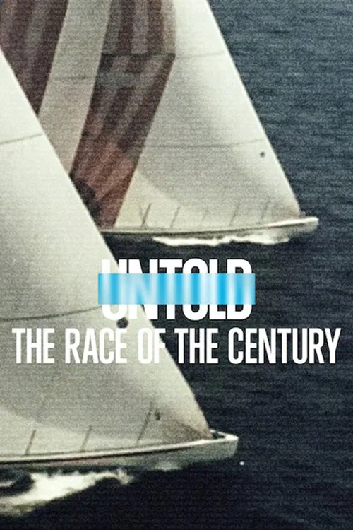 Poster chính thức của phim Phim Tài Liệu "Bí Mật Giới Thể Thao: Cuộc Đua Thế Kỷ" (Untold: The Race of the Century - 2022), với sự tham gia của diễn viên Bob Hawke.