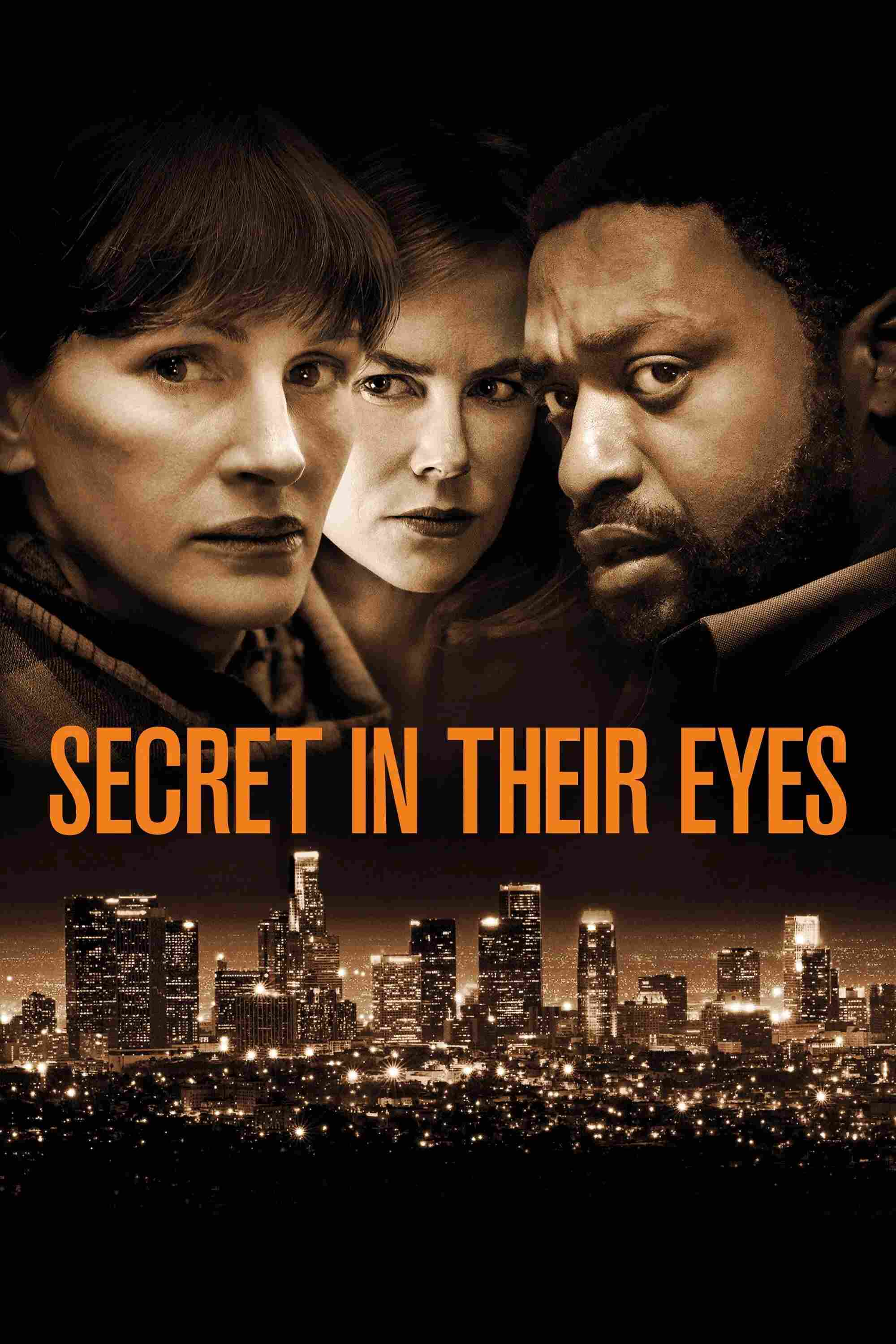 Poster chính thức của phim Phim Giật Gân, Phim Bí Ẩn "Bí Mật Sau Ánh Mắt 2015" (Secret in Their Eyes - 2015), với sự tham gia của diễn viên Chiwetel Ejiofor và Nicole Kidman.