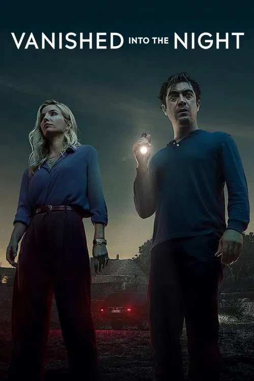 Poster chính thức của phim Phim Giật Gân, Phim Bí Ẩn "Biến mất vào màn đêm" (Vanished into the Night - 2024), với sự tham gia của diễn viên Riccardo Scamarcio và Annabelle Wallis.