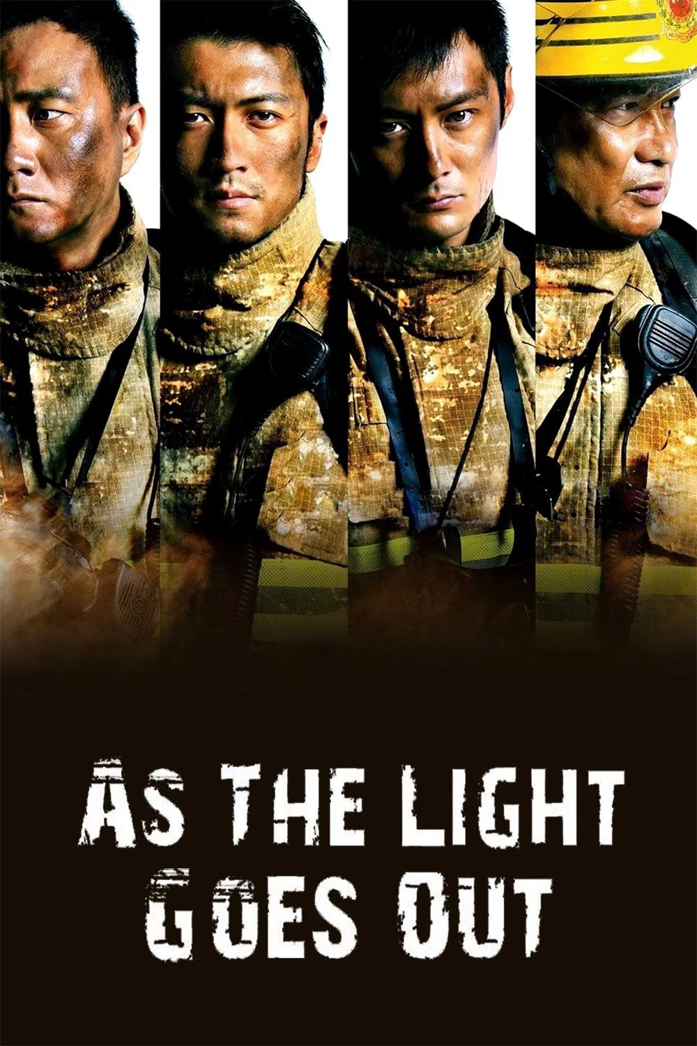 Poster chính thức của phim Phim Tâm Lý, Phim Hành Động "Biệt Đội Cứu Hỏa" (As the Light Goes Out - 2014), với sự tham gia của diễn viên Tạ Đình Phong và Dư Văn Lạc.