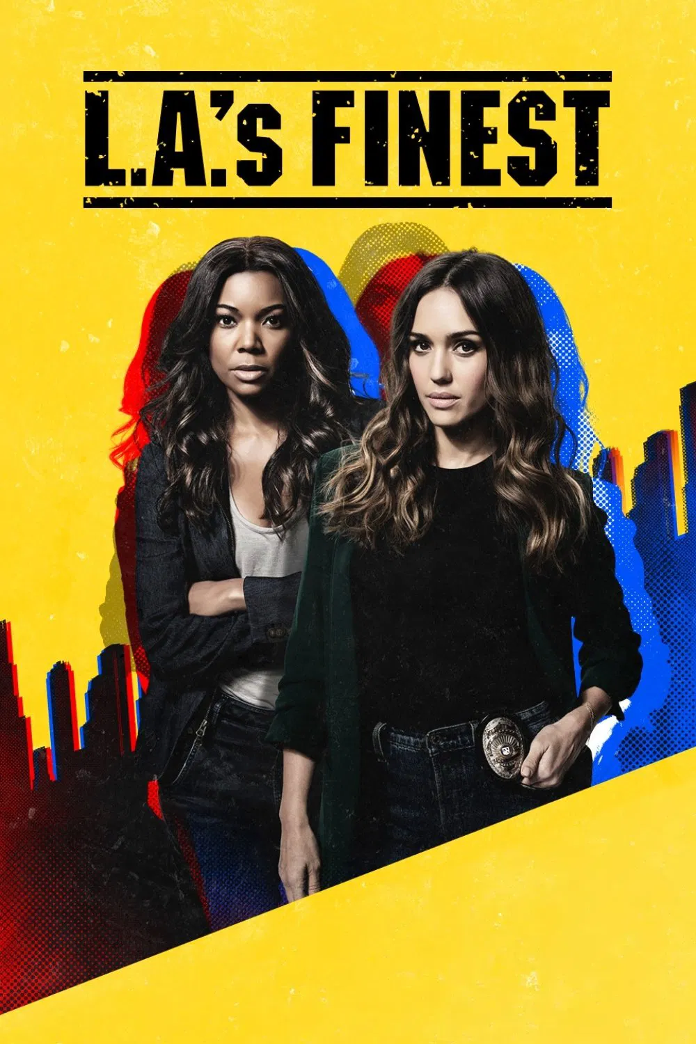 Poster chính thức của phim Phim Hình Sự, Phim Tâm Lý "Biệt đội tinh nhuệ L.A. (Phần 2)" (L.A.'s Finest - 2019), với sự tham gia của diễn viên Gabrielle Union và Jessica Alba.