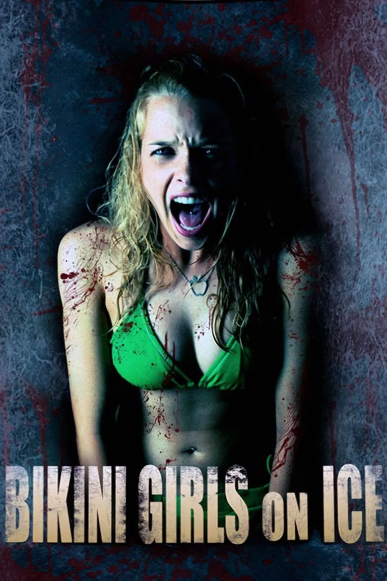 Poster chính thức của phim Phim Kinh Dị "Bikini Girls on Ice" (Bikini Girls on Ice - 2009), với sự tham gia của diễn viên Suzi Lorraine và Kerri Taylor.