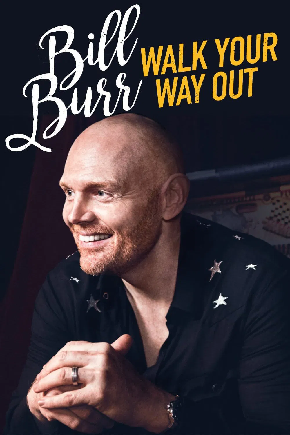 Poster chính thức của phim Phim Hài "Bill Burr: Walk Your Way Out" (Bill Burr: Walk Your Way Out - 2017), với sự tham gia của diễn viên Bill Burr.