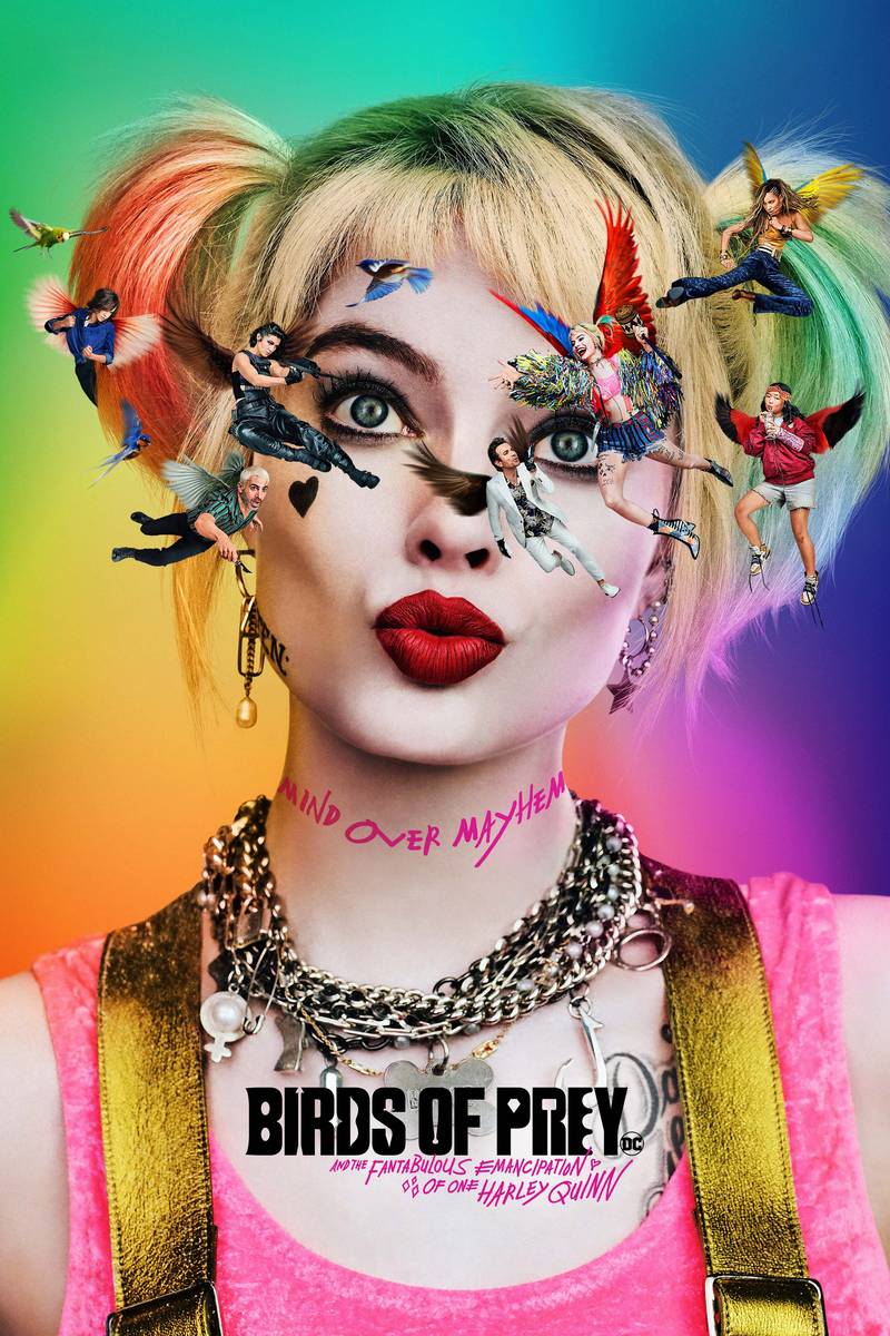 Poster chính thức của phim Phim Hành Động, Phim Hình Sự "Birds of Prey: Cuộc Lột Xác Huy Hoàng Của Harley Quinn" (Birds of Prey (and the Fantabulous Emancipation of One Harley Quinn) - 2020), với sự tham gia của diễn viên Margot Robbie và Rosie Perez.