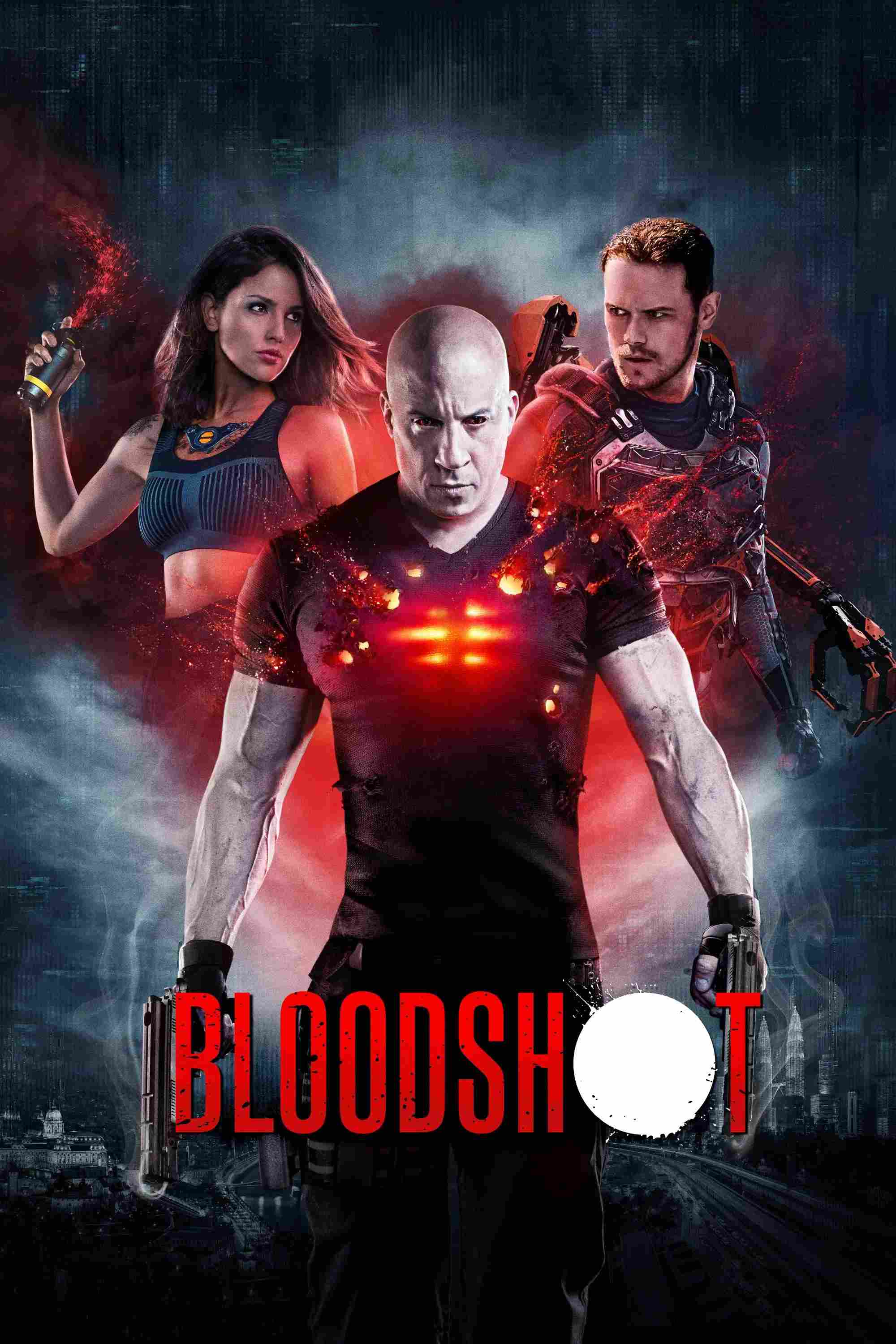 Poster chính thức của phim Phim Hành Động, Phim Viễn Tưởng "Bloodshot" (Bloodshot - 2020), với sự tham gia của diễn viên Vin Diesel và Eiza González.