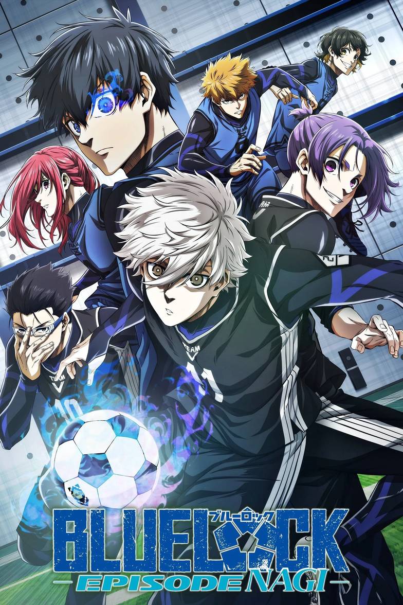 Poster chính thức của phim Phim Hoạt Hình, Phim Hành Động "BLUE LOCK THE MOVIE -EPISODE NAGI-" (BLUE LOCK THE MOVIE -EPISODE NAGI- - 2024), với sự tham gia của diễn viên Nobunaga Shimazaki và Yuma Uchida.