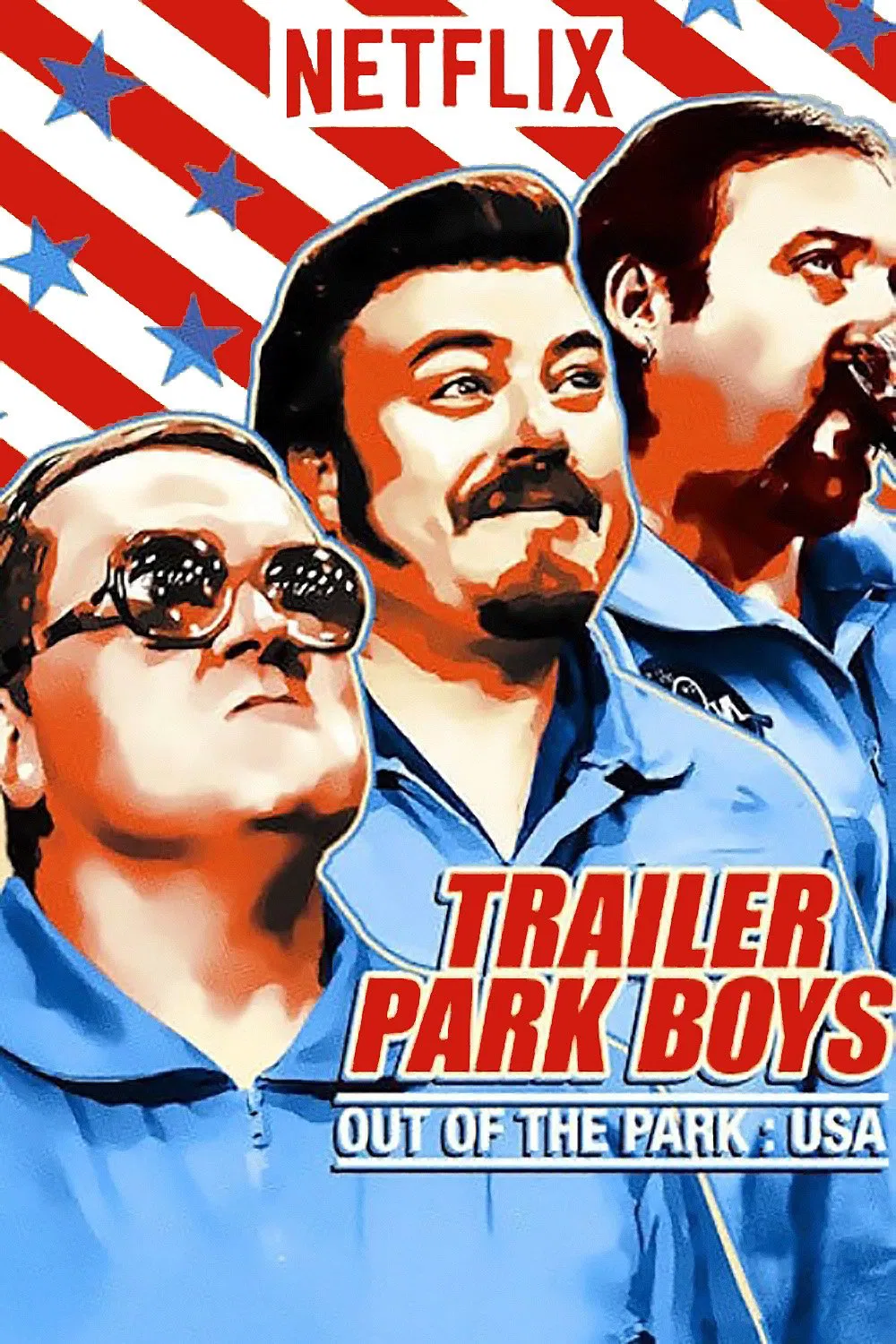 Poster chính thức của phim Phim Hài "Bộ ba trộm cắp: Nhiệm vụ ở Mỹ" (Trailer Park Boys: Out of the Park: USA - 2017), với sự tham gia của diễn viên John Paul Tremblay và Robb Wells.