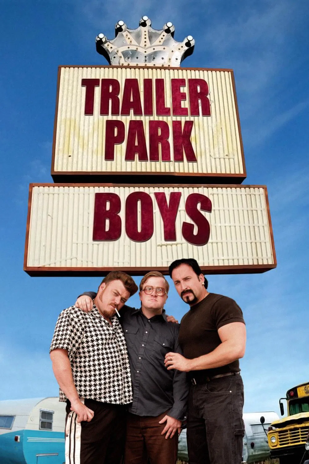 Poster chính thức của phim Phim Hài "Bộ Ba Trộm Cắp (Phần 5)" (Trailer Park Boys - 2001), với sự tham gia của diễn viên John Paul Tremblay và Robb Wells.
