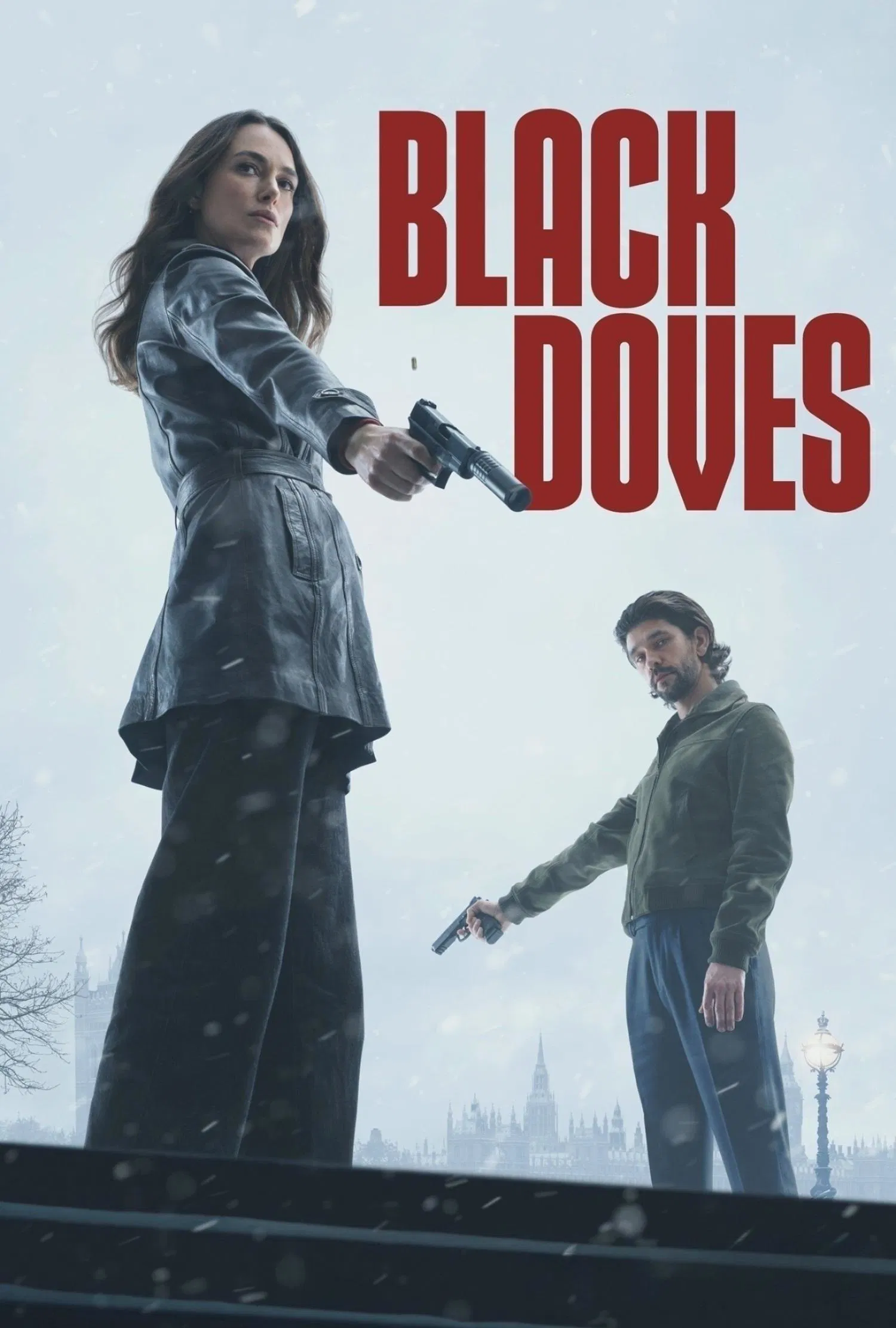 Poster chính thức của phim Phim Hành Động & Phiêu Lưu, Phim Bí Ẩn "Bồ Câu Đen" (Black Doves - 2024), với sự tham gia của diễn viên Keira Knightley và Ben Whishaw.