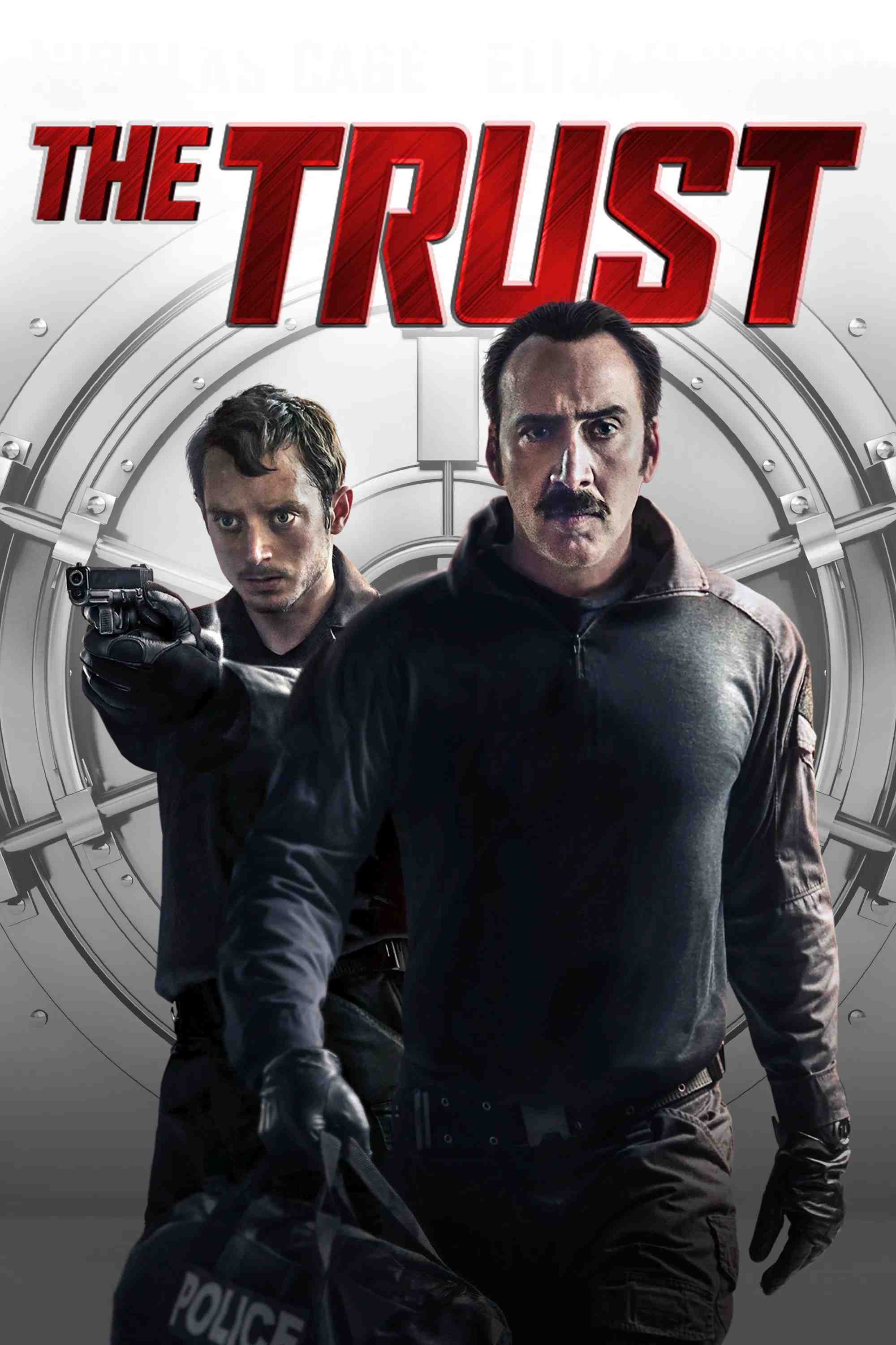 Poster chính thức của phim Phim Giật Gân, Phim Tâm Lý "Bộ Đôi Cớm Bẩn" (The Trust - 2016), với sự tham gia của diễn viên Nicolas Cage và Elijah Wood.