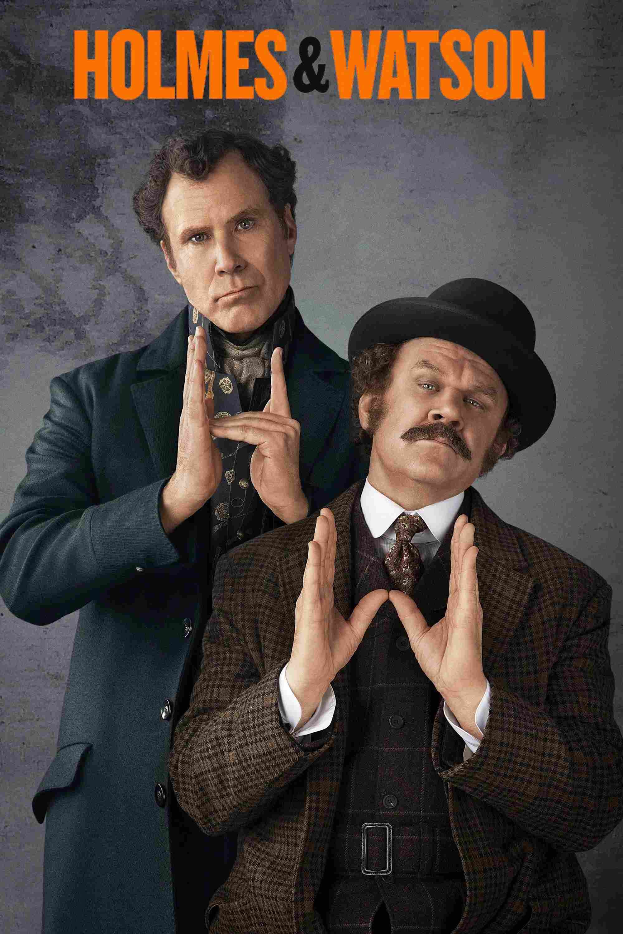 Poster chính thức của phim Phim Hài, Phim Bí Ẩn "Bộ Đôi Kỳ Quặc" (Holmes & Watson - 2018), với sự tham gia của diễn viên Will Ferrell và John C. Reilly.