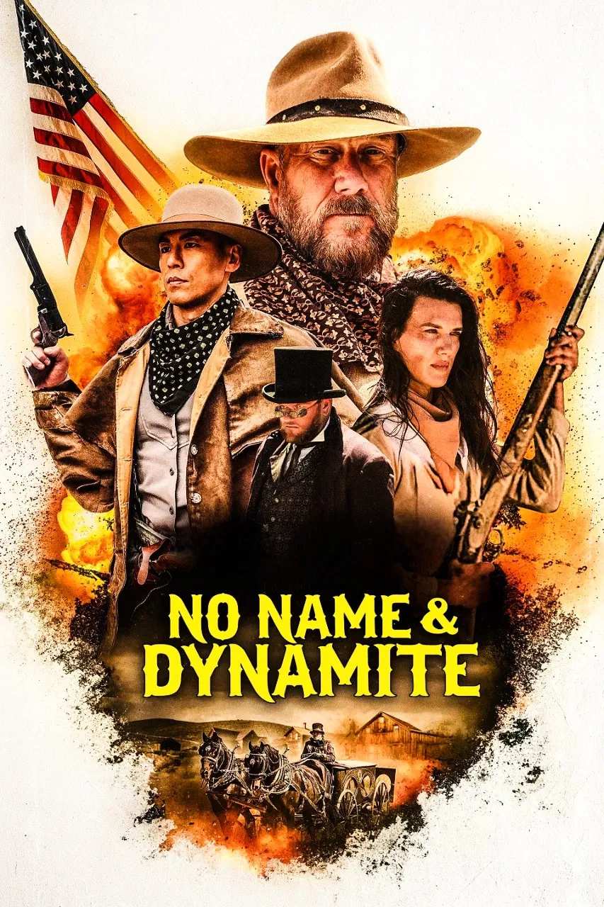 Poster chính thức của phim Phim Miền Tây "Bộ Đôi Săn Tiền Thưởng" (No Name and Dynamite - 2022), với sự tham gia của diễn viên Chris Northup và Rich Ting.