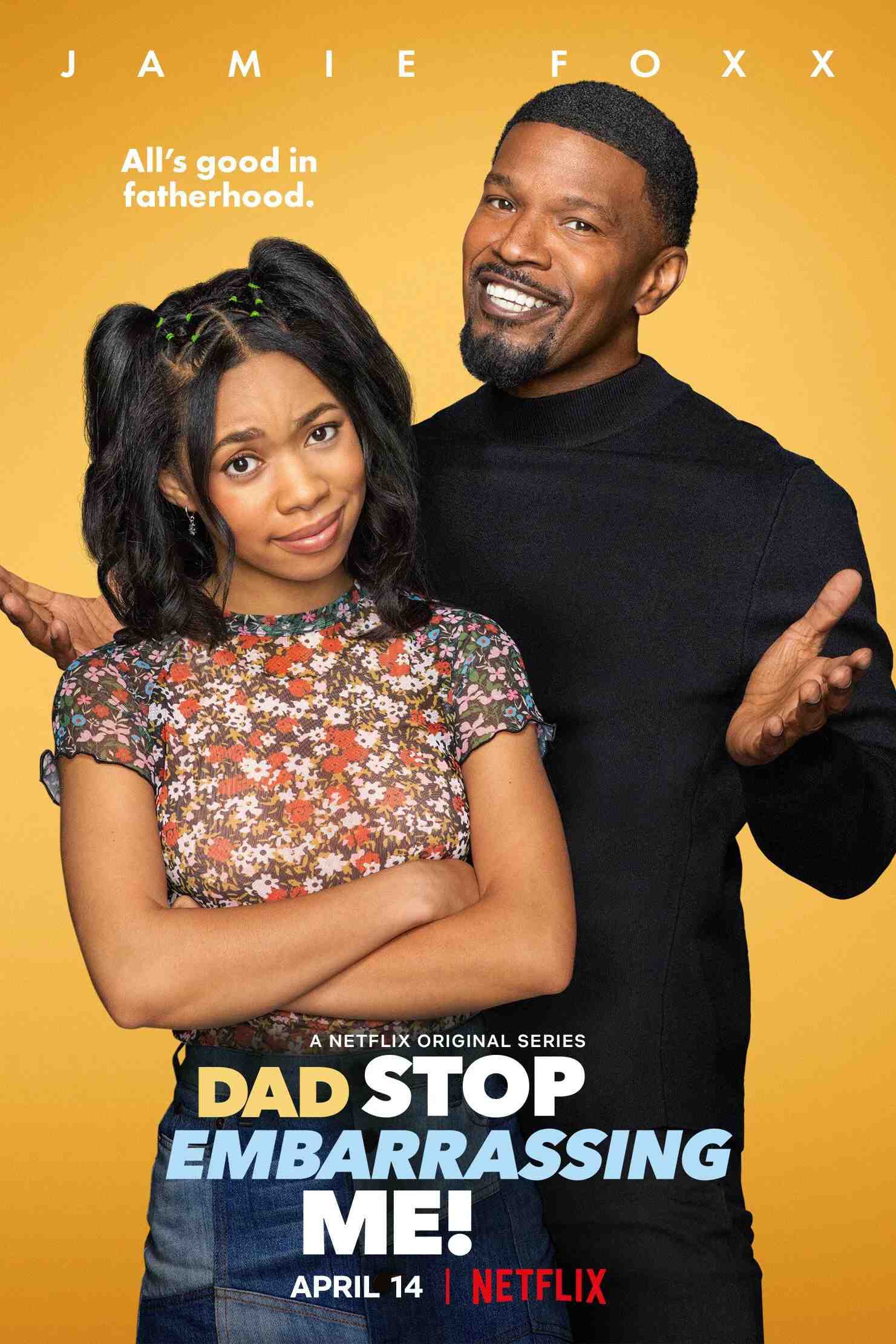 Poster chính thức của phim Phim Hài "Bố, đừng làm con mất mặt nữa!" (Dad Stop Embarrassing Me! - 2021), với sự tham gia của diễn viên Jamie Foxx và Kyla-Drew.