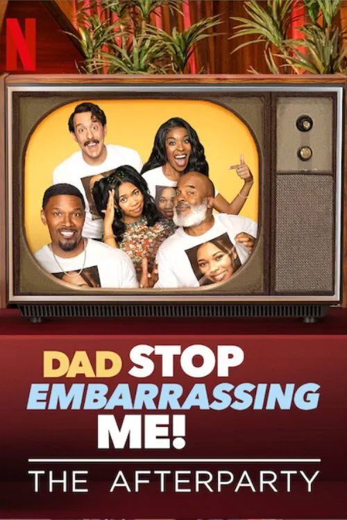 Poster chính thức của phim "Bố, đừng làm con mất mặt nữa! – Tiệc hậu" (Dad Stop Embarrassing Me - The Afterparty - 2021), với sự tham gia của diễn viên David Spade và Fortune Feimster.